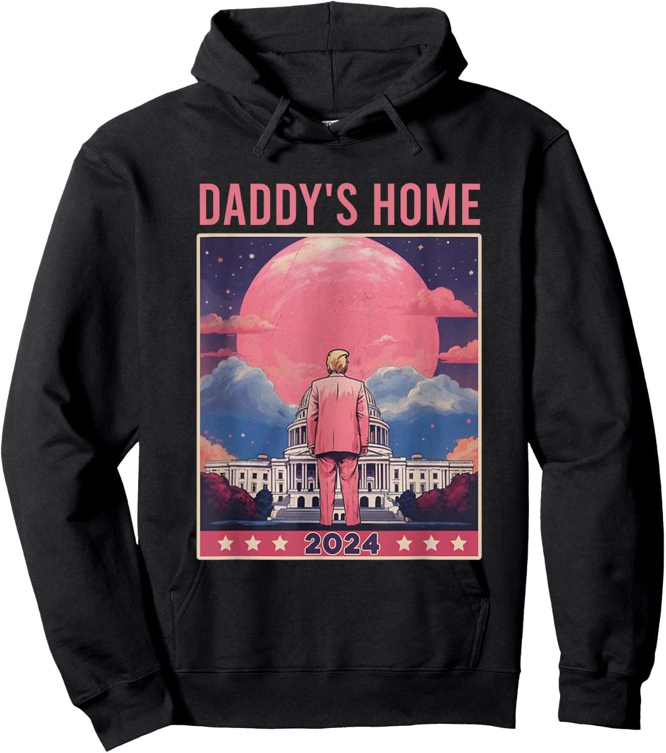Daddy's Home, Trump 2024, Republican Gifts , Small, Black Hoodie - Hoodie | Black