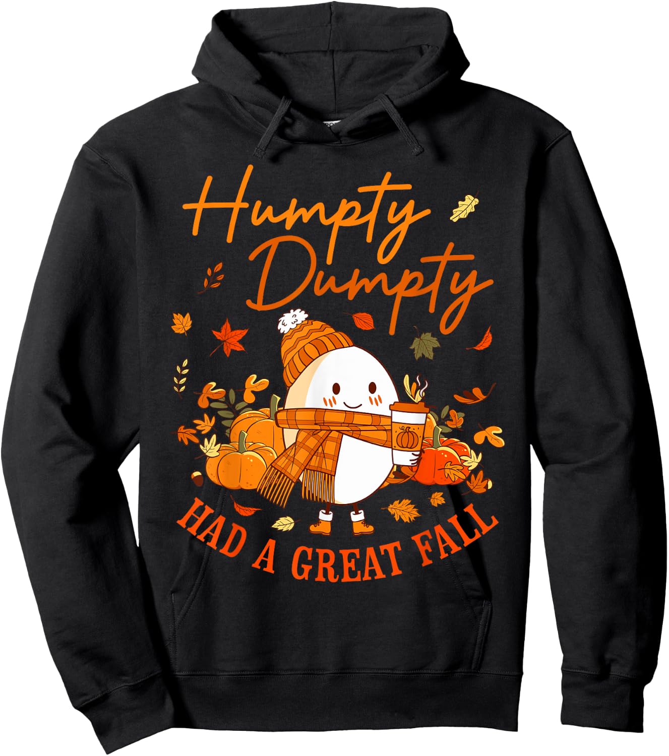 Humpty Funny Dumpty Had A Great Fall Happy Fall Y'all Autumn Hoodie - Hoodie | Black