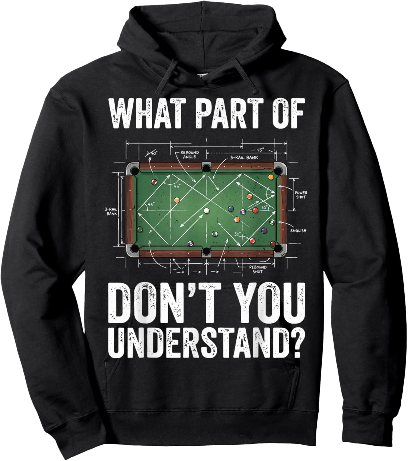 What Part of Don't You Understand Billiard Hoodie - Hoodie | Black
