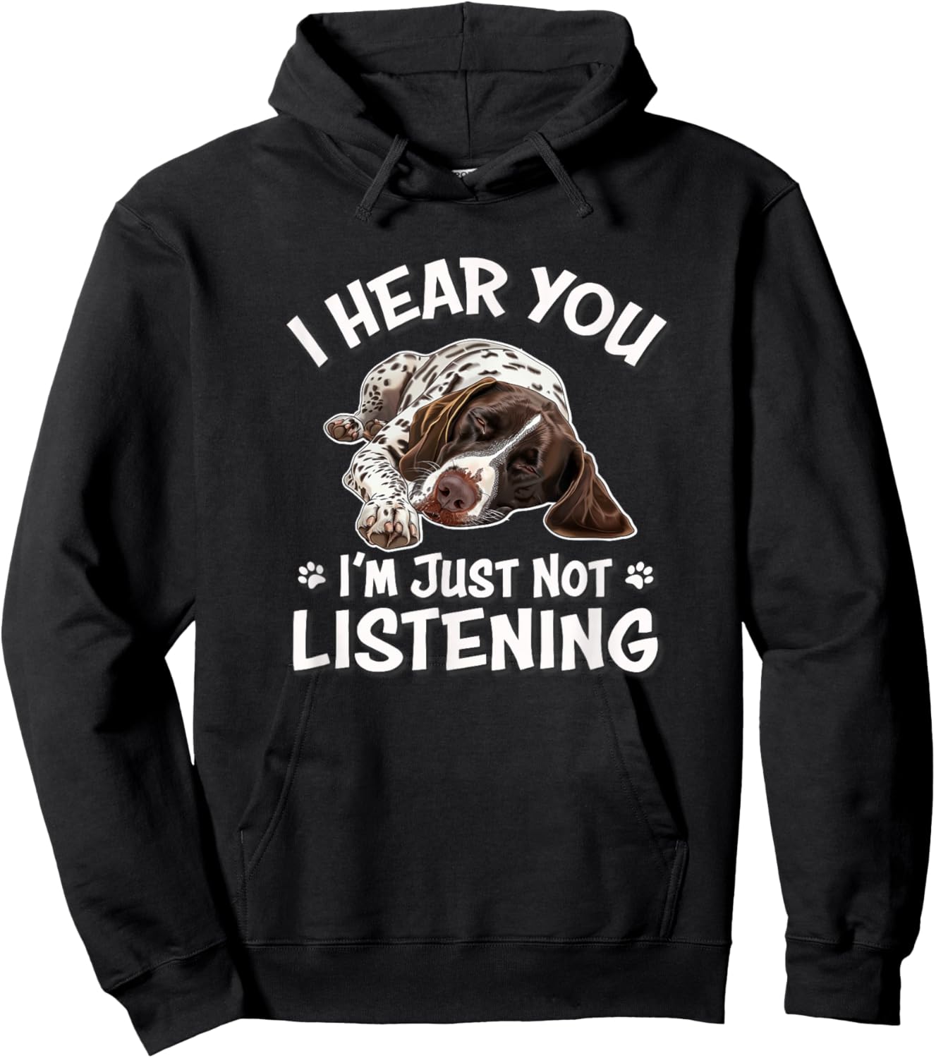GSP Hunting Dog Hear You German Shorthaired Pointer Hoodie - Hoodie | Black