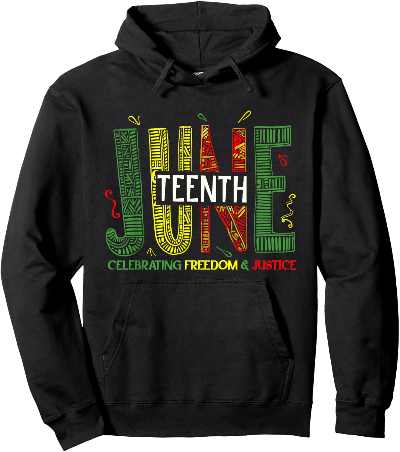 Juneteenth Celebrating Black Freedom & Justice, Women, Men Hoodie - Hoodie | Black