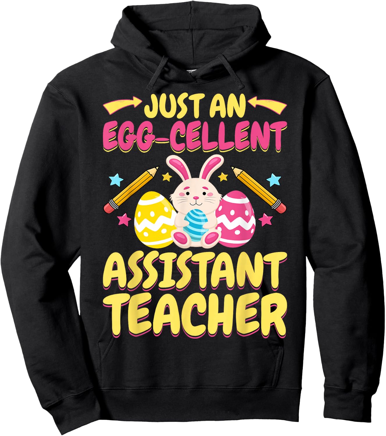 Just An Eggcellent Teacher Assistant Cute Bunny Easter Day Hoodie - Hoodie | Black