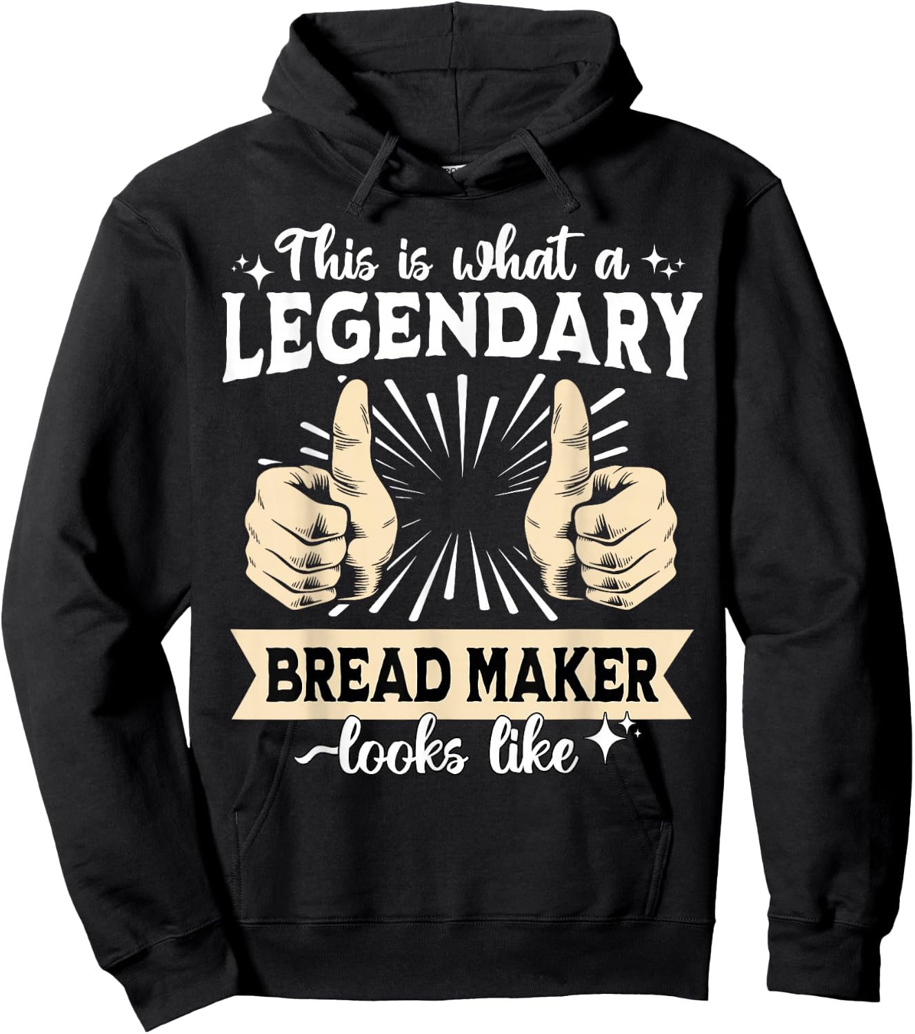 Legendary Bread Maker Hoodie - Hoodie | Black