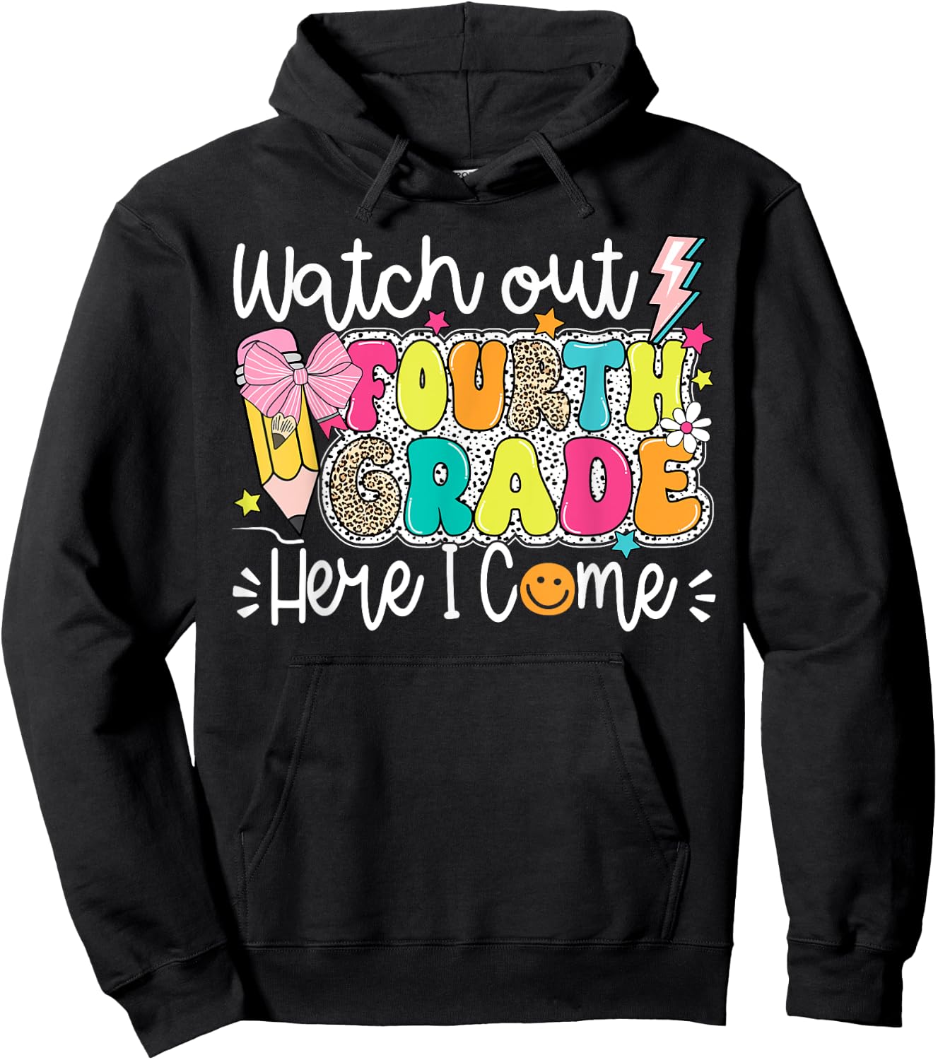 Funny Watch Out 4th Grade Here I Come Cute Girls Boys Hoodie - Hoodie | Black