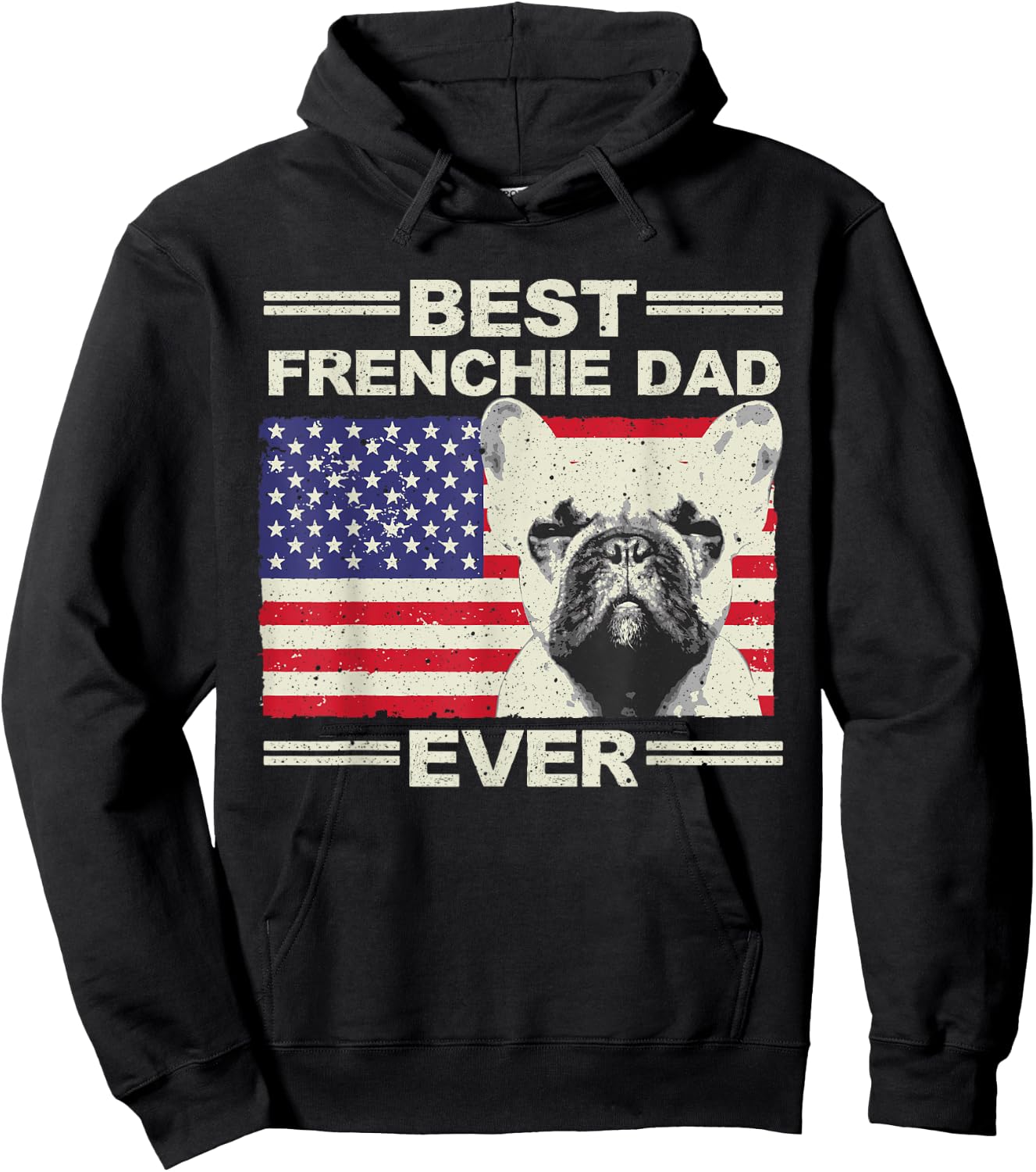 Best Frenchie Dad US Flag American French Bulldog Hoodie - Hoodie | Black