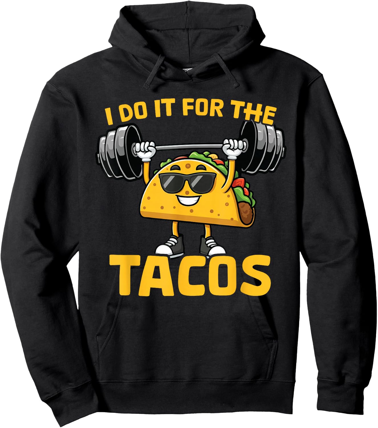 I Do It For The Tacos Funny Saying Taco Workout Gym Hoodie - Hoodie | Black