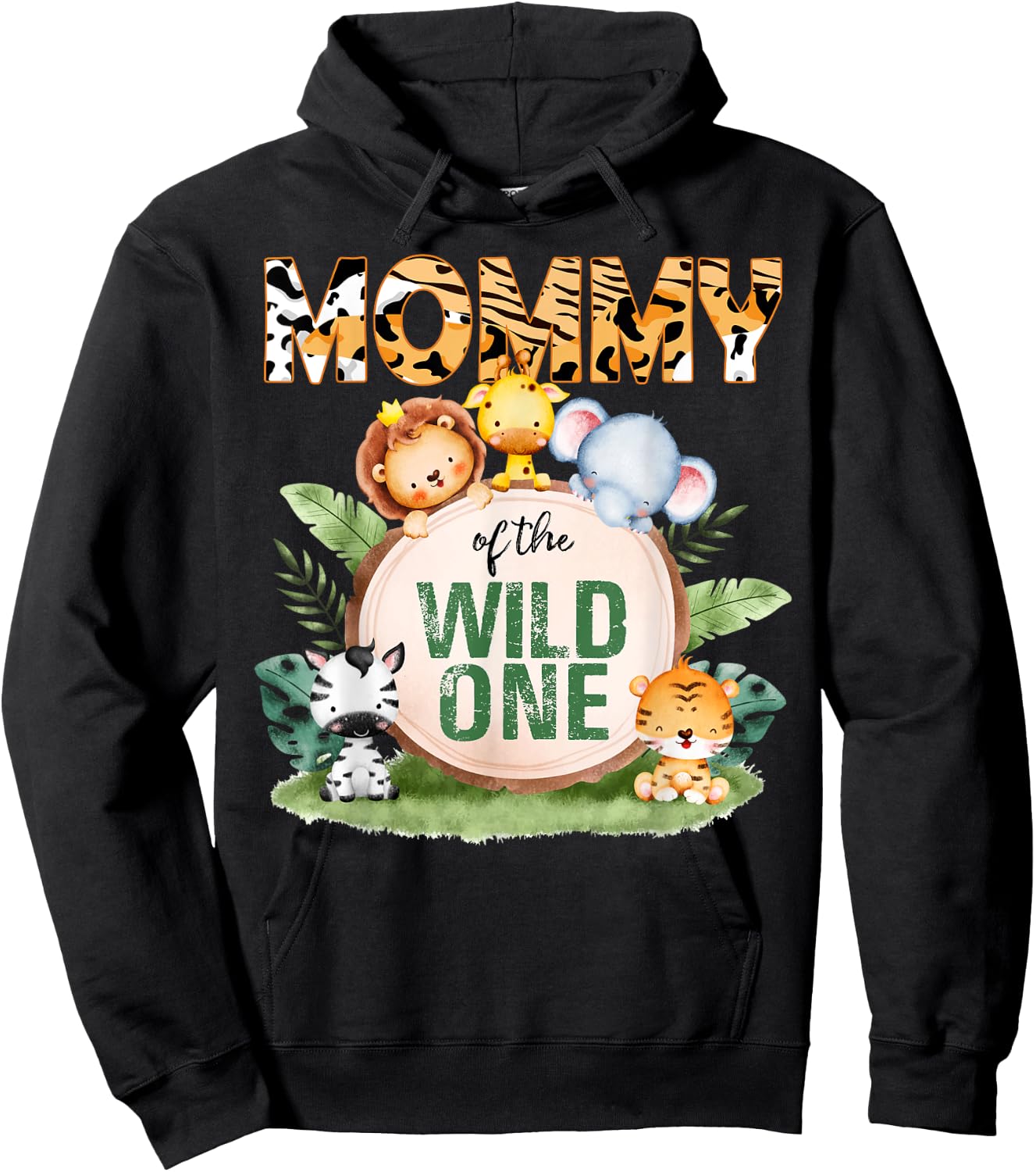 Mommy Of The Wild One 1st Birthday Safari Family Matching Hoodie - Hoodie | Black