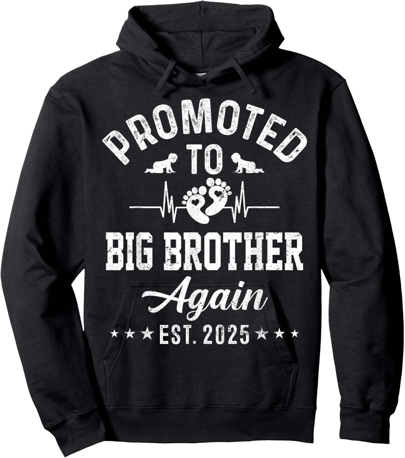 Promoted To Big Brother Again Est 2025 Funny Announcement Hoodie - Hoodie | Black