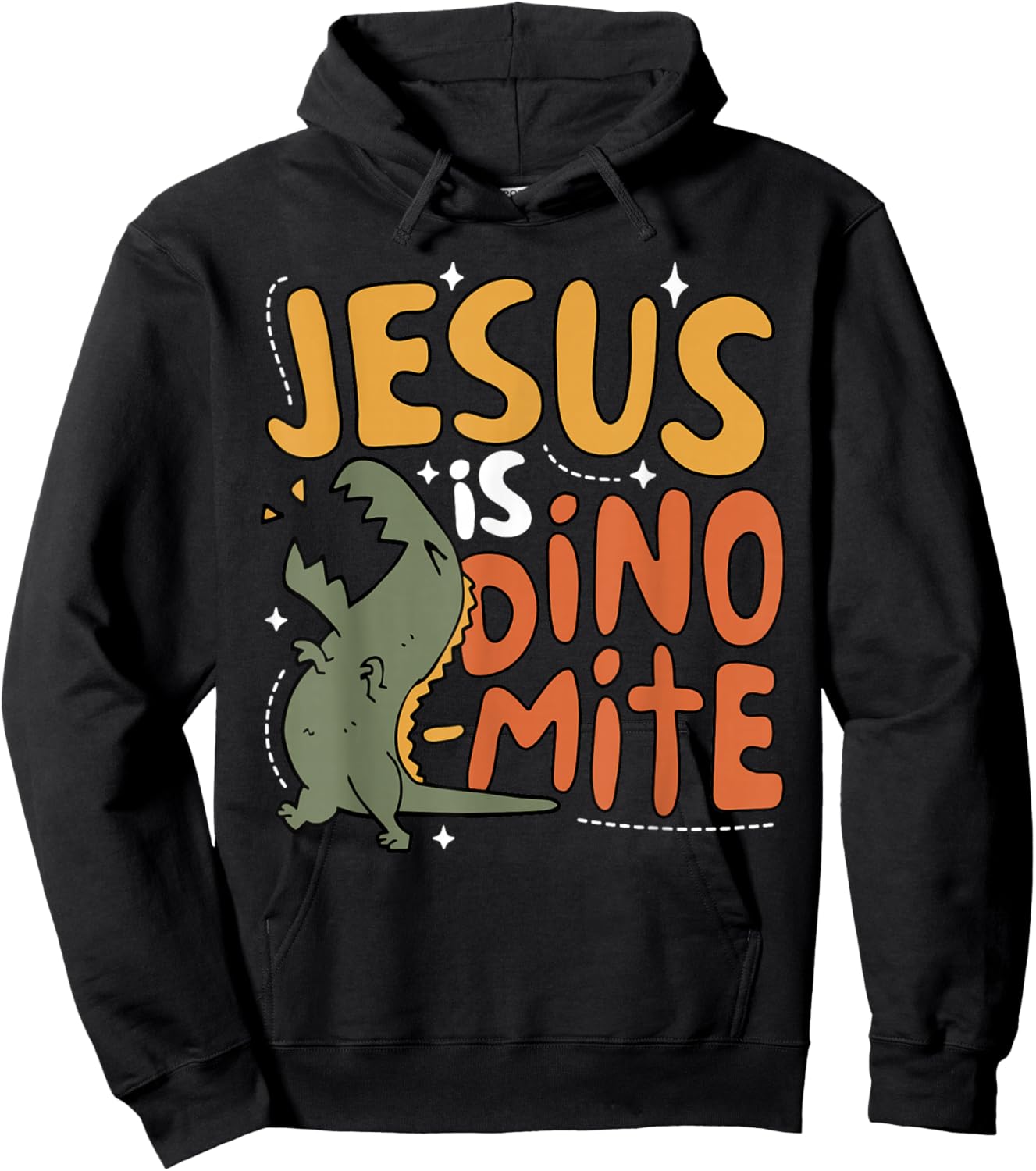 Jesus is Dino-mite T-rex Dinosaur Roaring Faith Christian Hoodie - Hoodie | Black