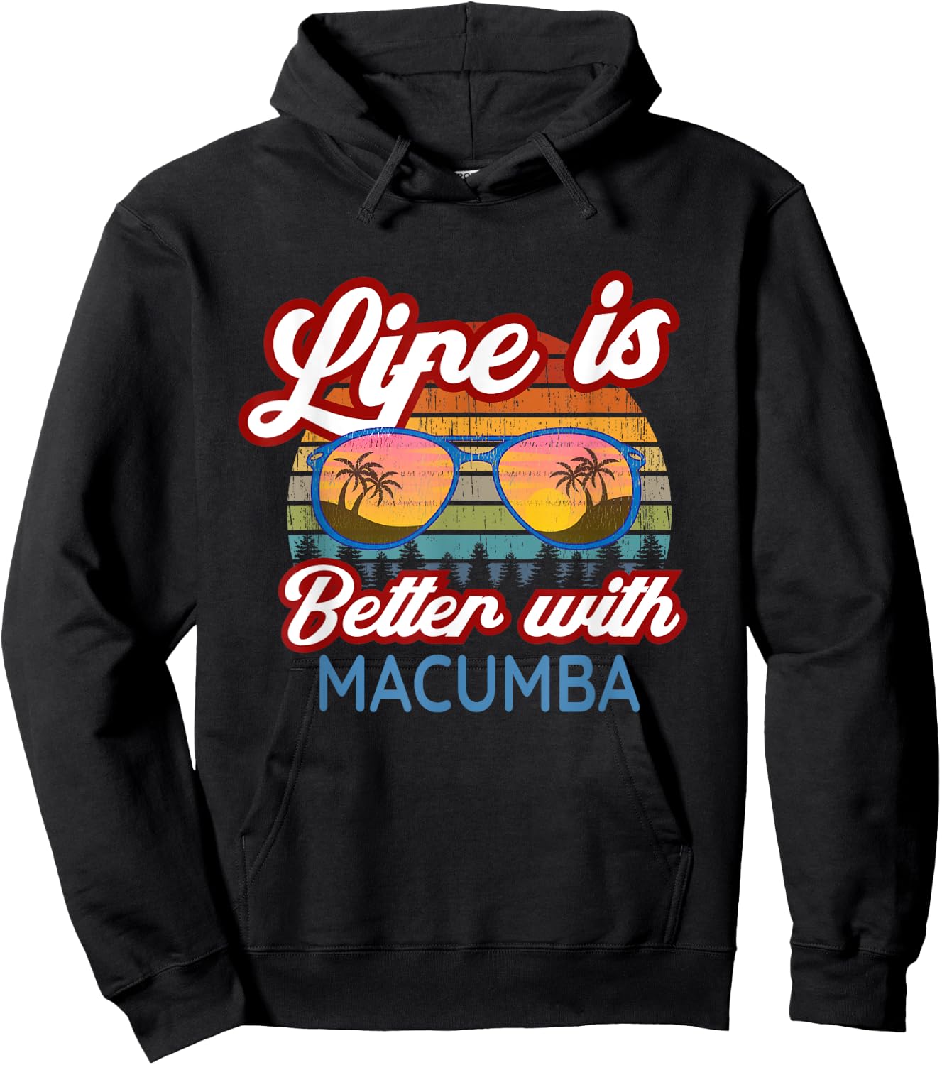 Macumba Souvenirs / 'Life Is Better With Macumba!' Slogan Hoodie - Hoodie | Black