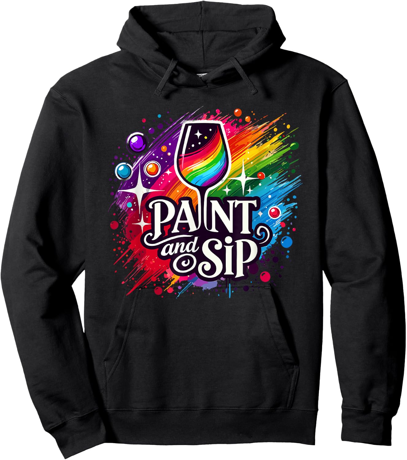 Paint Lover Sip Party Art Wine Drinking Rainbow Paint Hoodie - Hoodie | Black