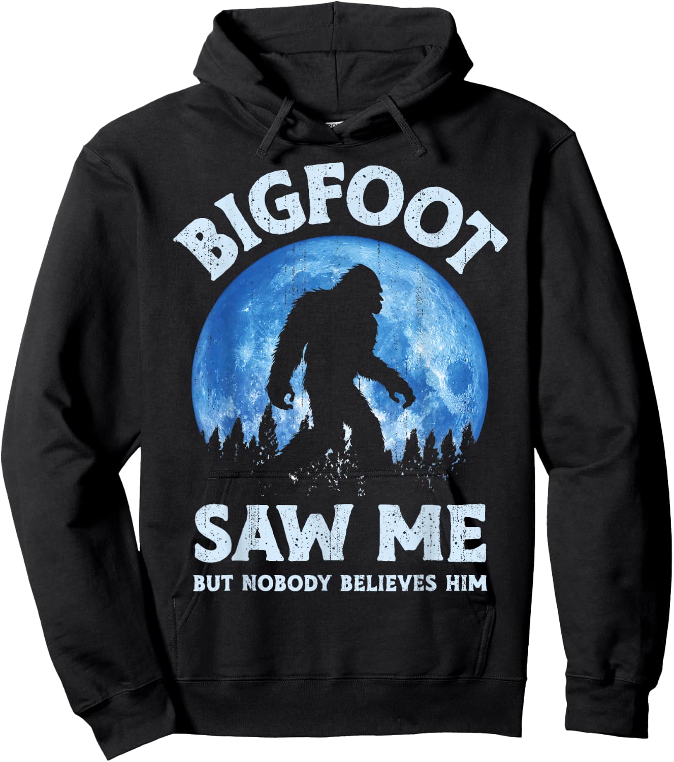 Bigfoot Saw Me But Nobody Believes Him Funny Sasquatch Retro Hoodie - Hoodie | Black