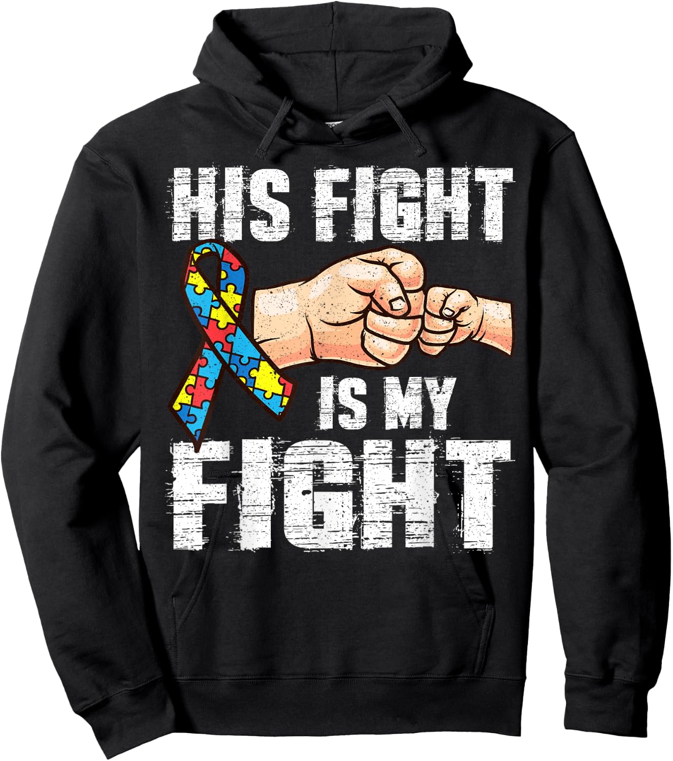 Autism Awareness Shirt Autism Mom Dad His Fight Is My Fight Hoodie - Hoodie | Black