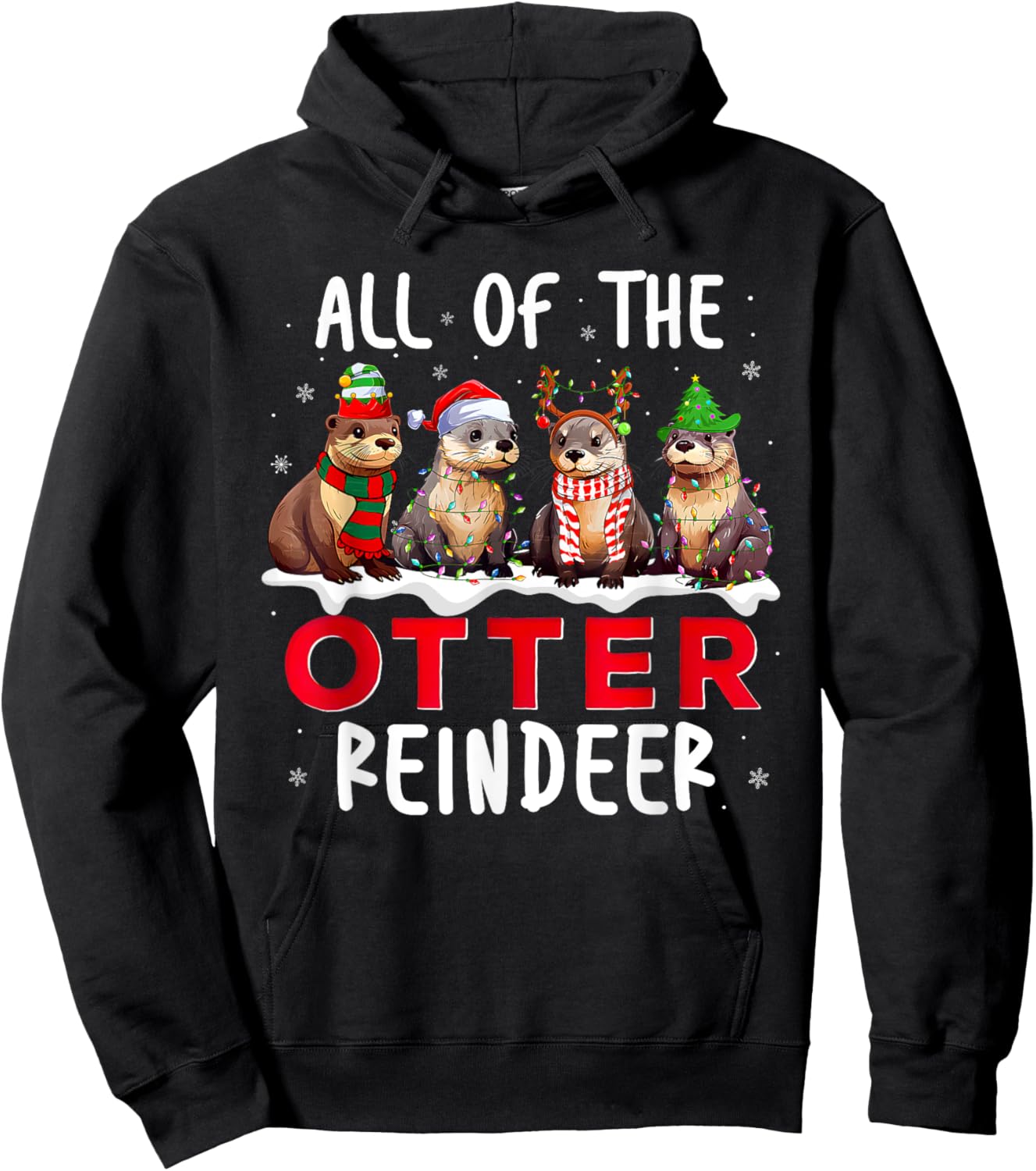 All Of The Otter Reindeer Santa Christmas Xmas Otter Lover Hoodie - Hoodie | Black