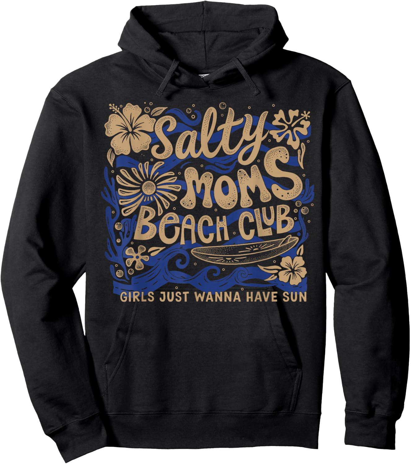 Retro Salty Moms Beach Club, Girls Just Wanna Have Sun Hoodie - Hoodie | Black