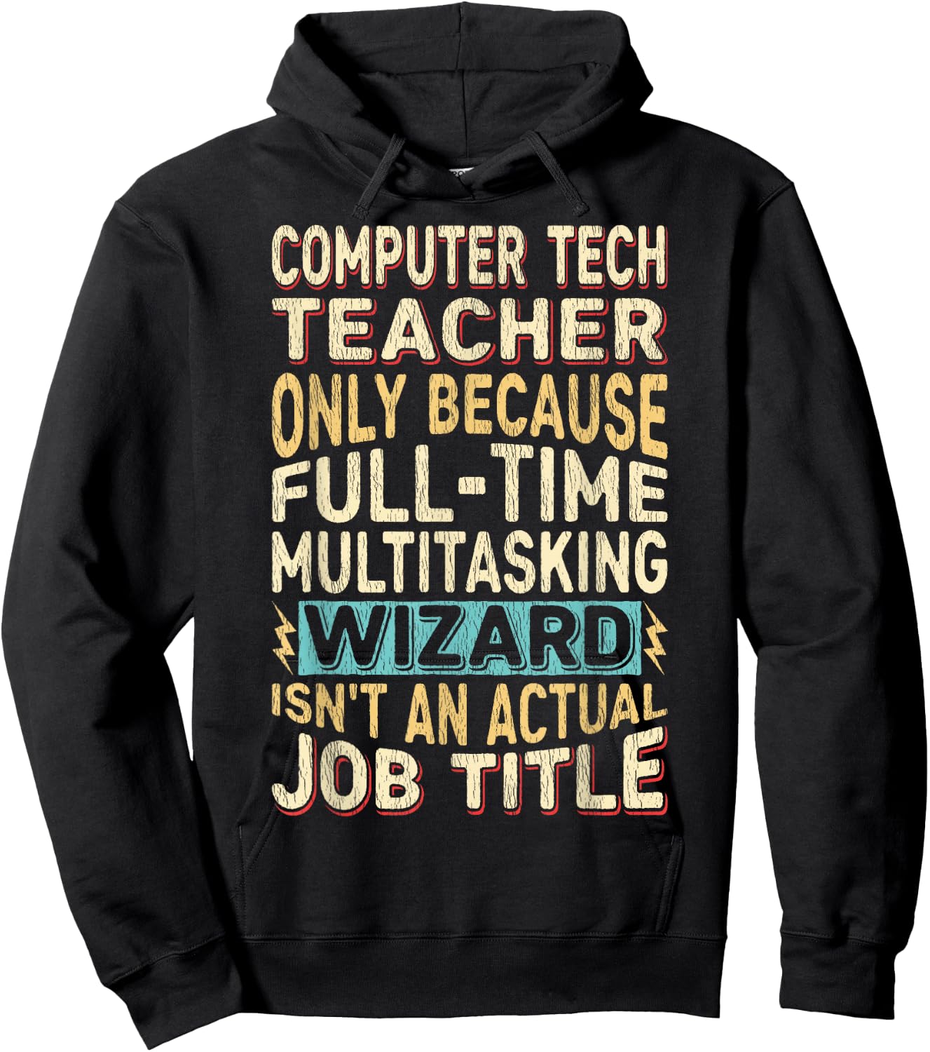 Funny Computer Tech Teacher Multitasking Wizard Quote Hoodie - Hoodie | Black