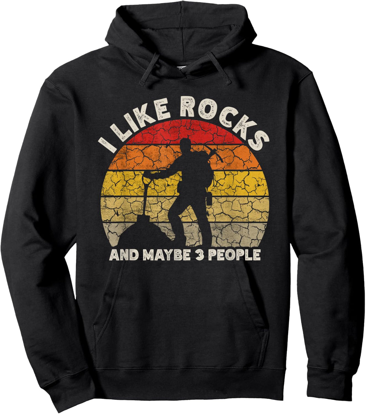 I Like Rocks And Maybe 3 People Rock Collecting Geology Hoodie - Hoodie | Black