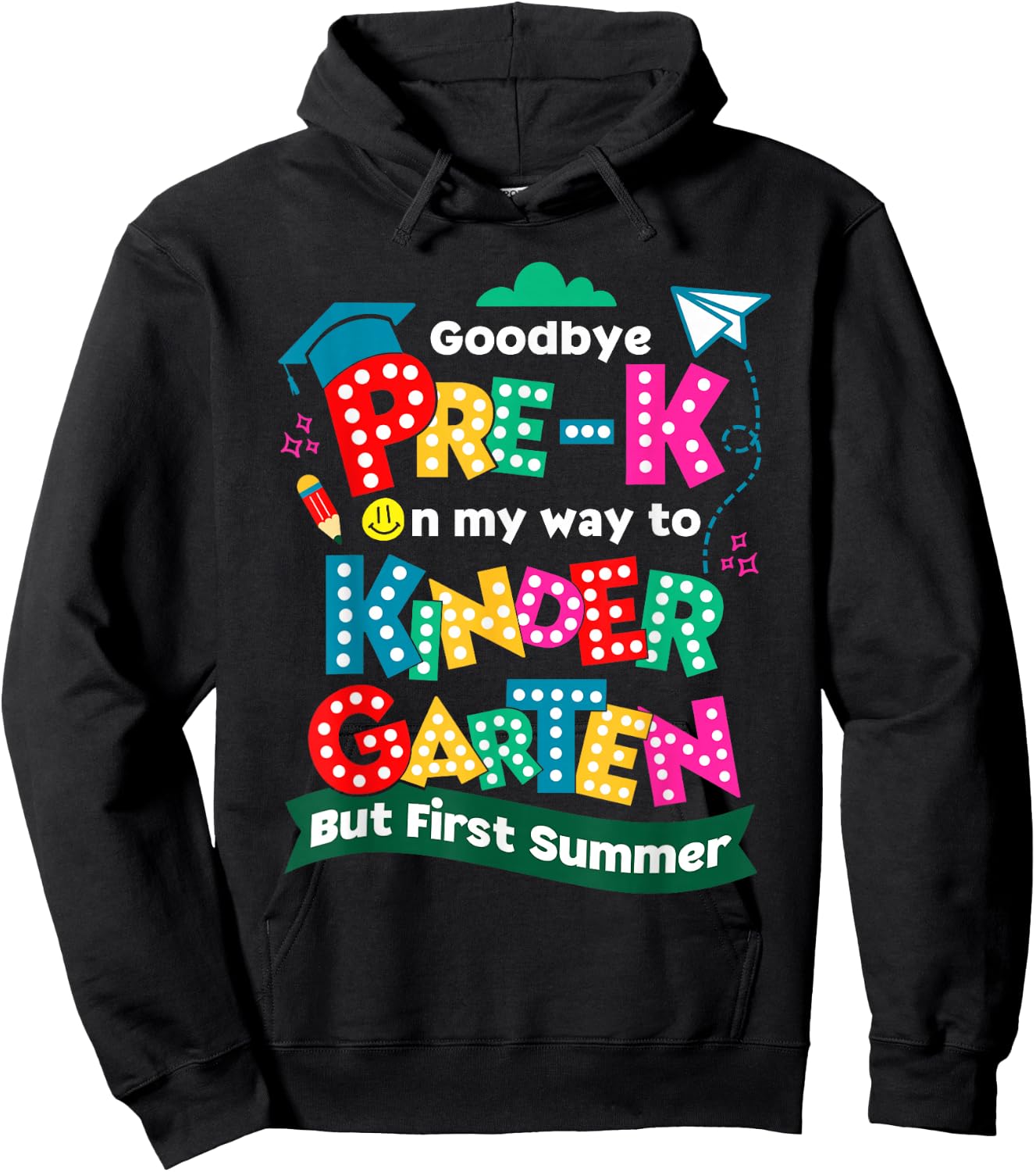 Goodbye Pre-k Graduation To Kindergarten First Summer Kids Hoodie - Hoodie | Black