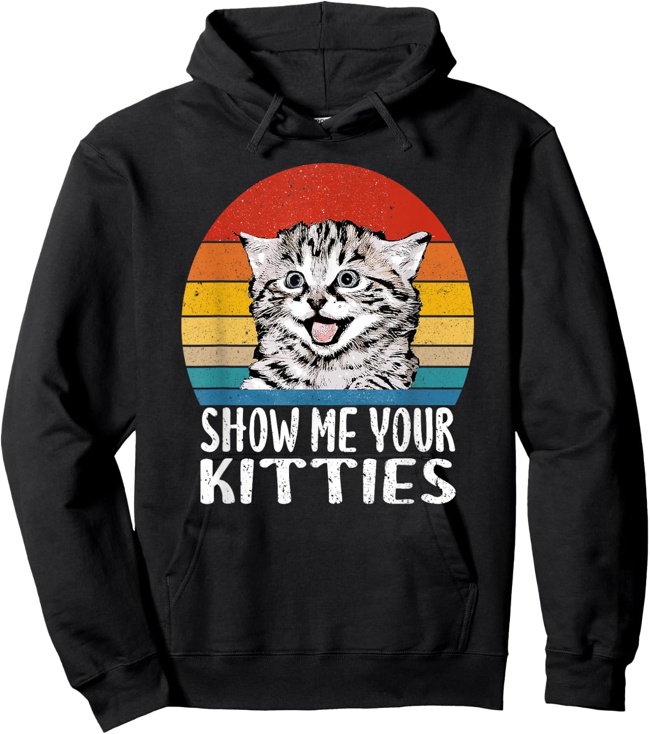 Show Me Your Kitties Funny Kitten Cat Lover Retro Vintage Men Women Hoodie - Hoodie | Black