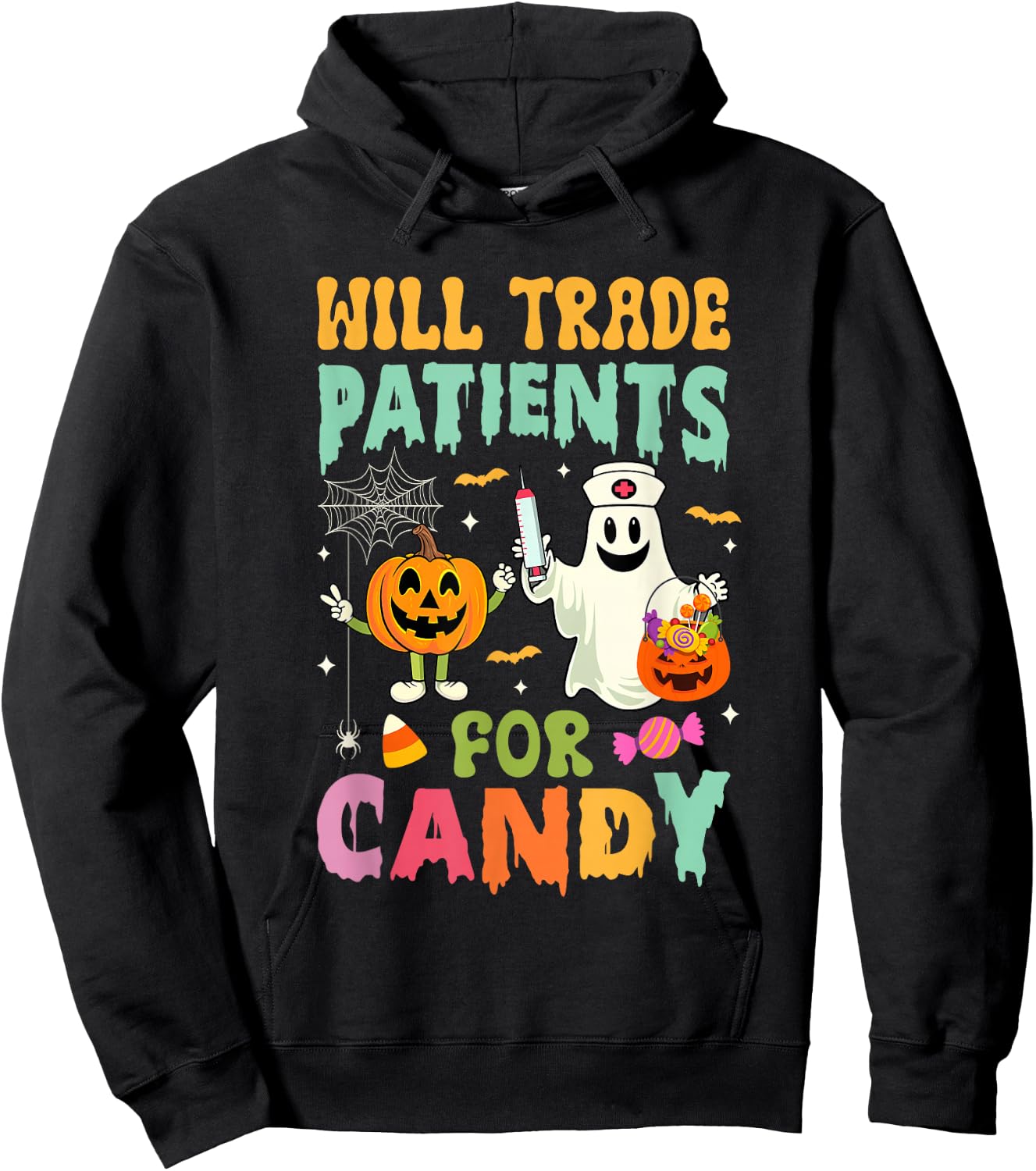 Will Trade Patients For Candy Funny Nurse Halloween Costume Hoodie - Hoodie | Black