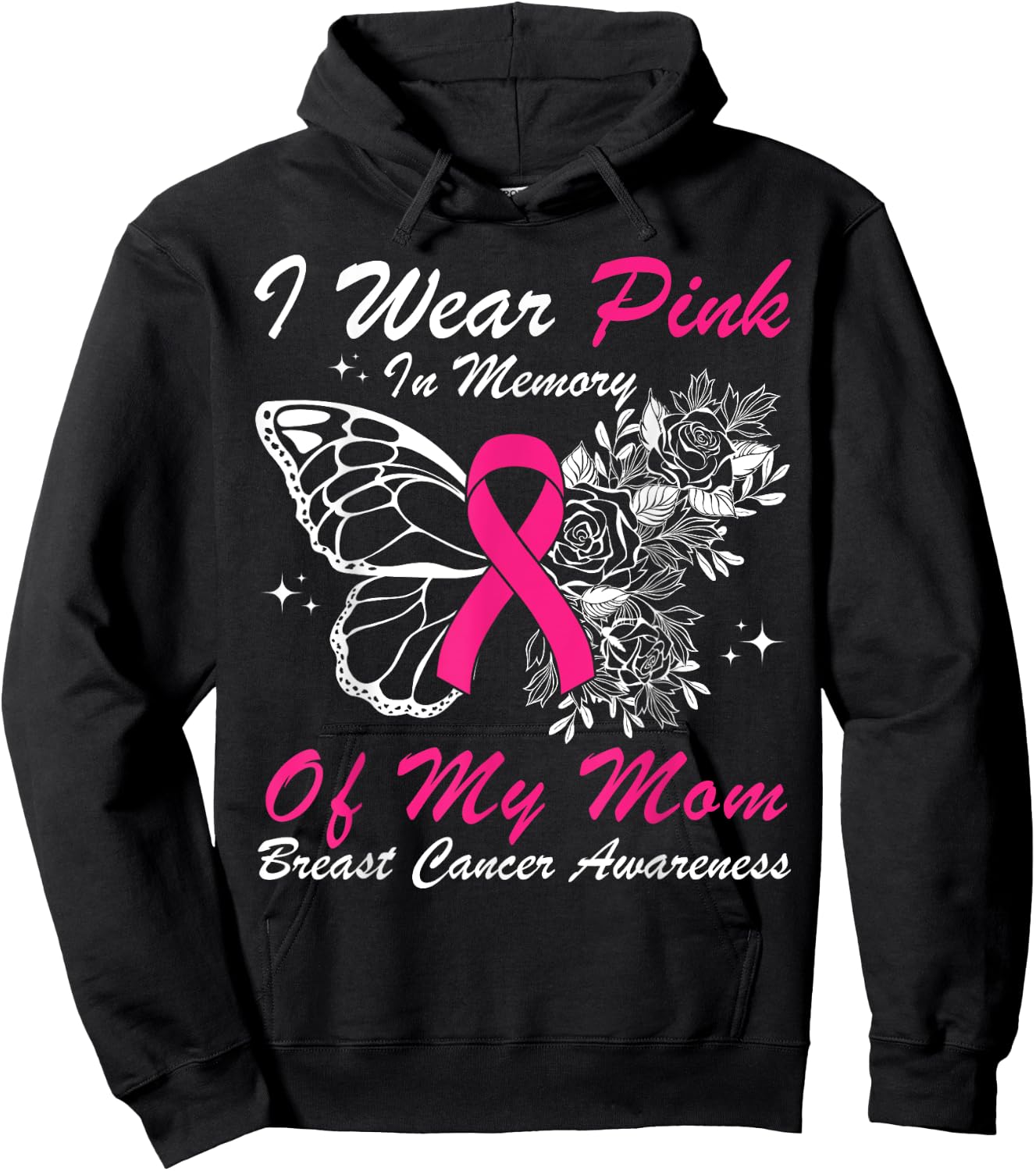 I Wear Pink In Memory Of My Mom Butterfly Breast Cancer Hoodie - Hoodie | Black