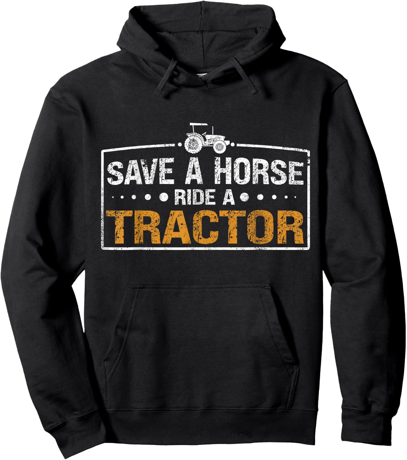 Funny "Save A Horse Ride A Tracor" - Tractor Hoodie - Hoodie | Black