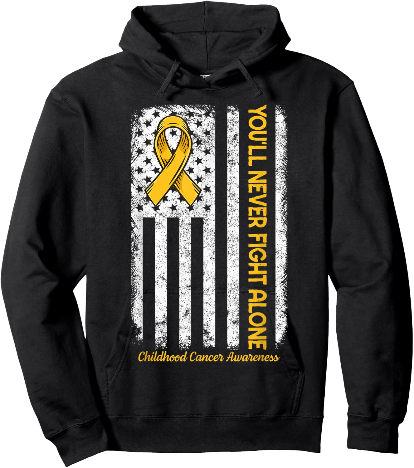 You'll Never fight Alone Flag Childhood Cancer Awareness Hoodie - Hoodie | Black