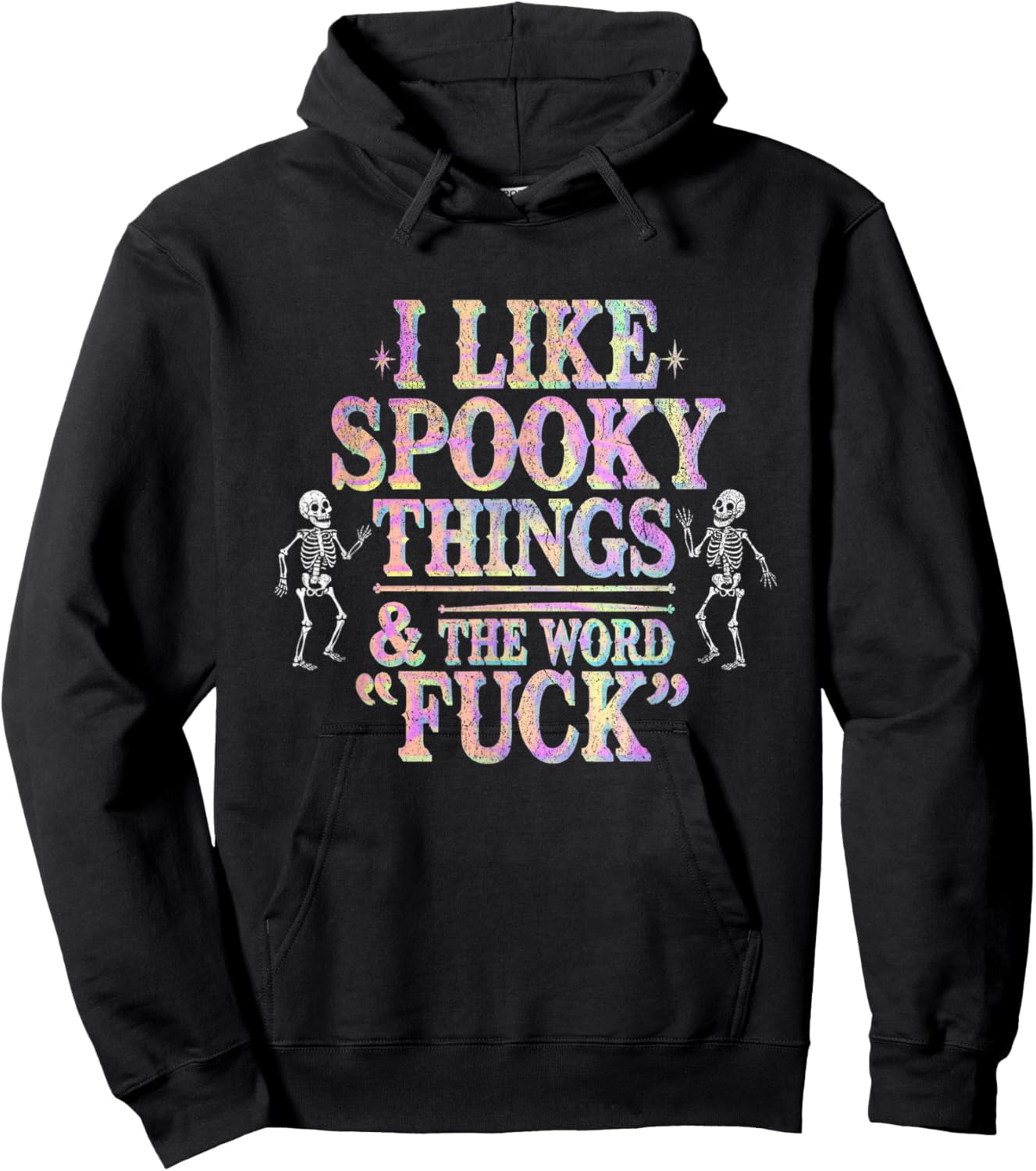 I Like Spooky Things And The F Word Halloween Humor Hoodie - Hoodie | Black