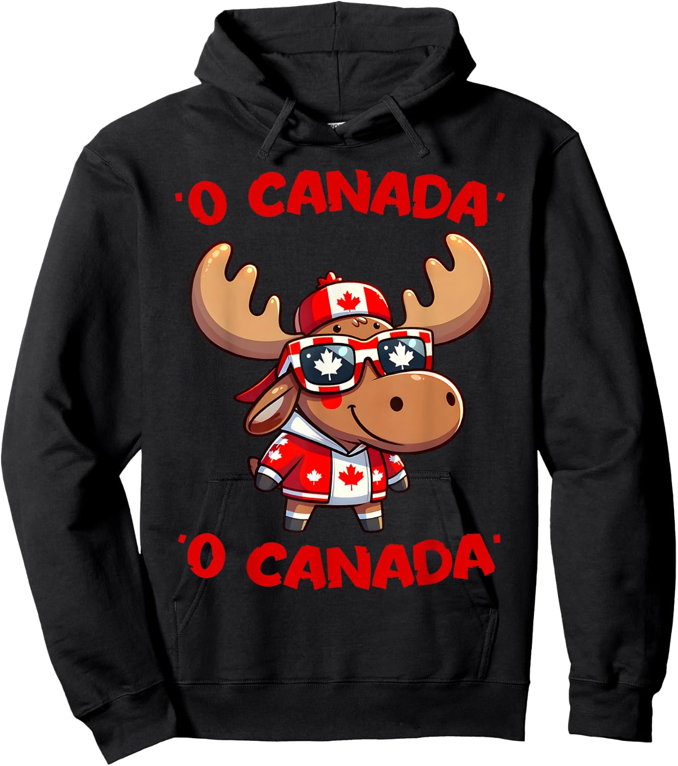 O Canada Anthem Moose Canada Day Dominion Day Canadian Flag Hoodie - Hoodie | Black