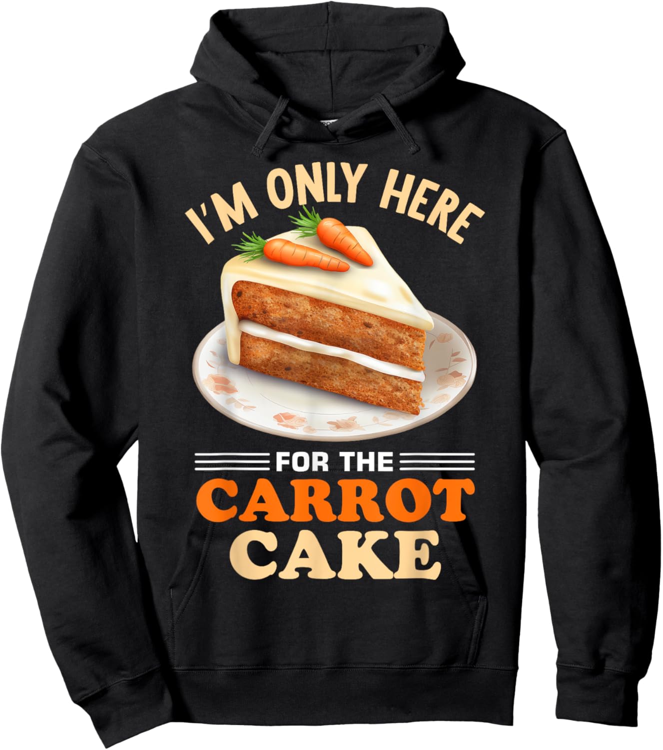 Dessert Carrot Cake Design for a Carrot Cake Eeater Hoodie - Hoodie | Black