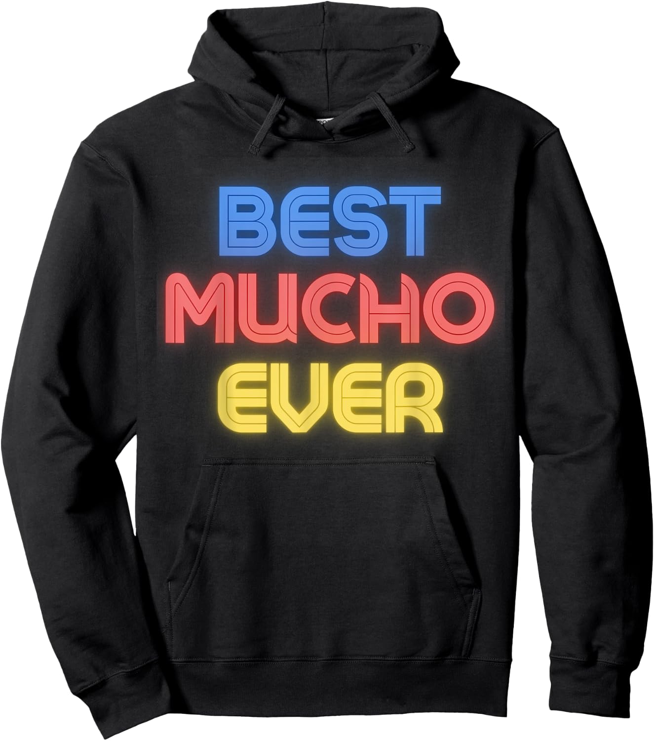 Best Mucho Ever - Funny Mucho Name Mucho Hoodie - Hoodie | Black
