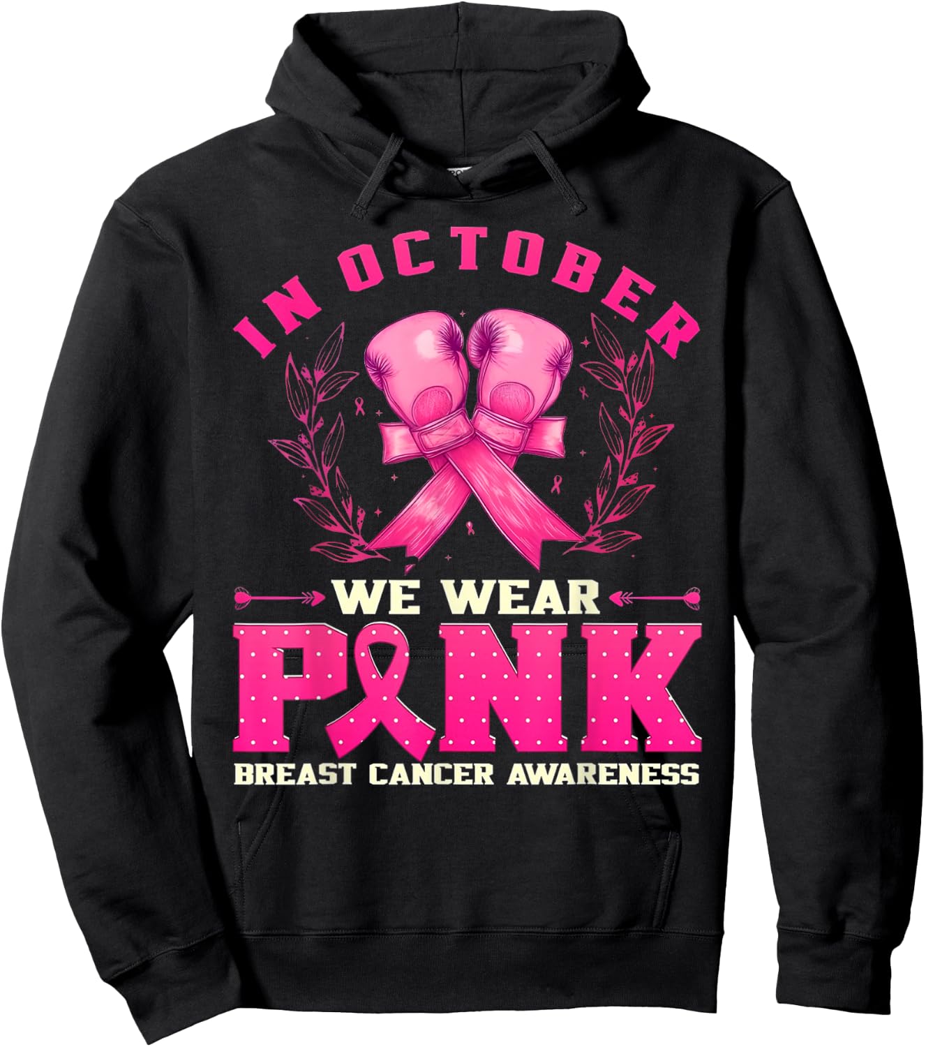 In October We Wear Pink Breast Cancer Pink Boxing Gloves Hoodie - Hoodie | Black