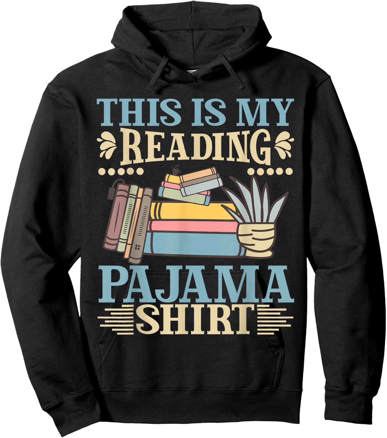 This Is My Reading Pajama Book And Pajama Bookworm Hoodie - Hoodie | Black
