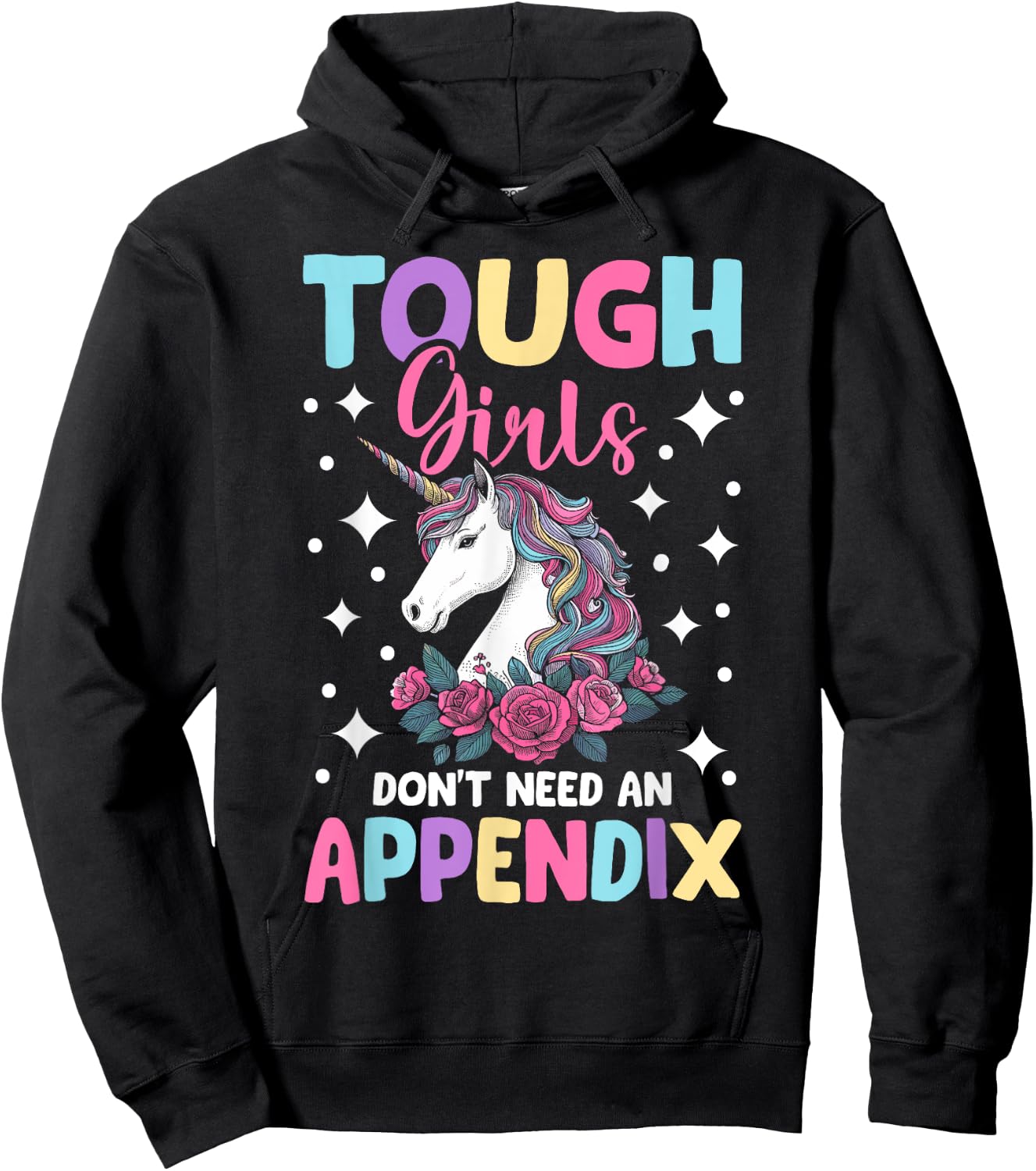 Tough Girls Don't Need An Appendix - Appendectomy Surgery Hoodie - Hoodie | Black