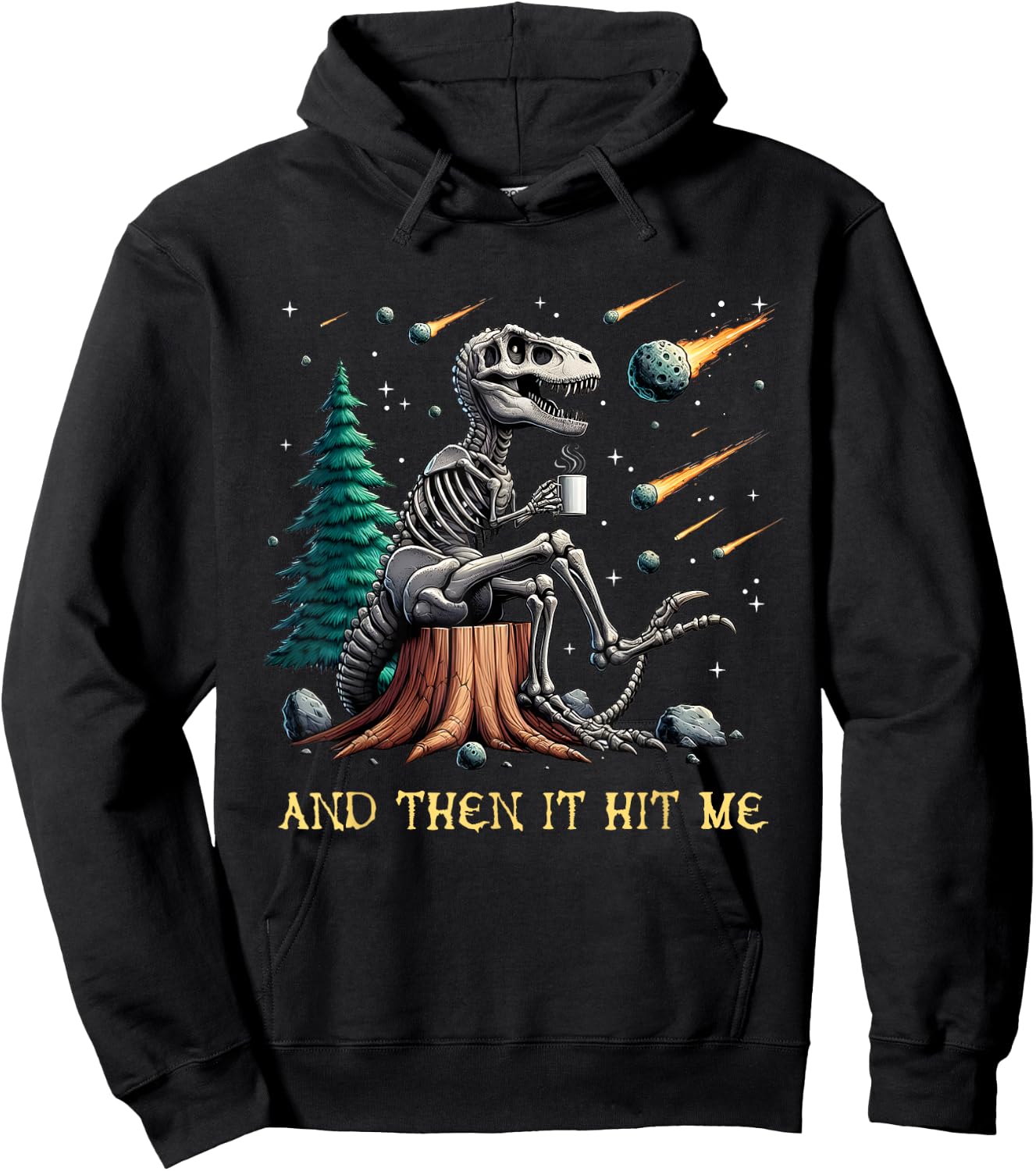 And Then It Hit Me T-Rex Dinosaur Skeleton Coffee Halloween Hoodie - Hoodie | Black