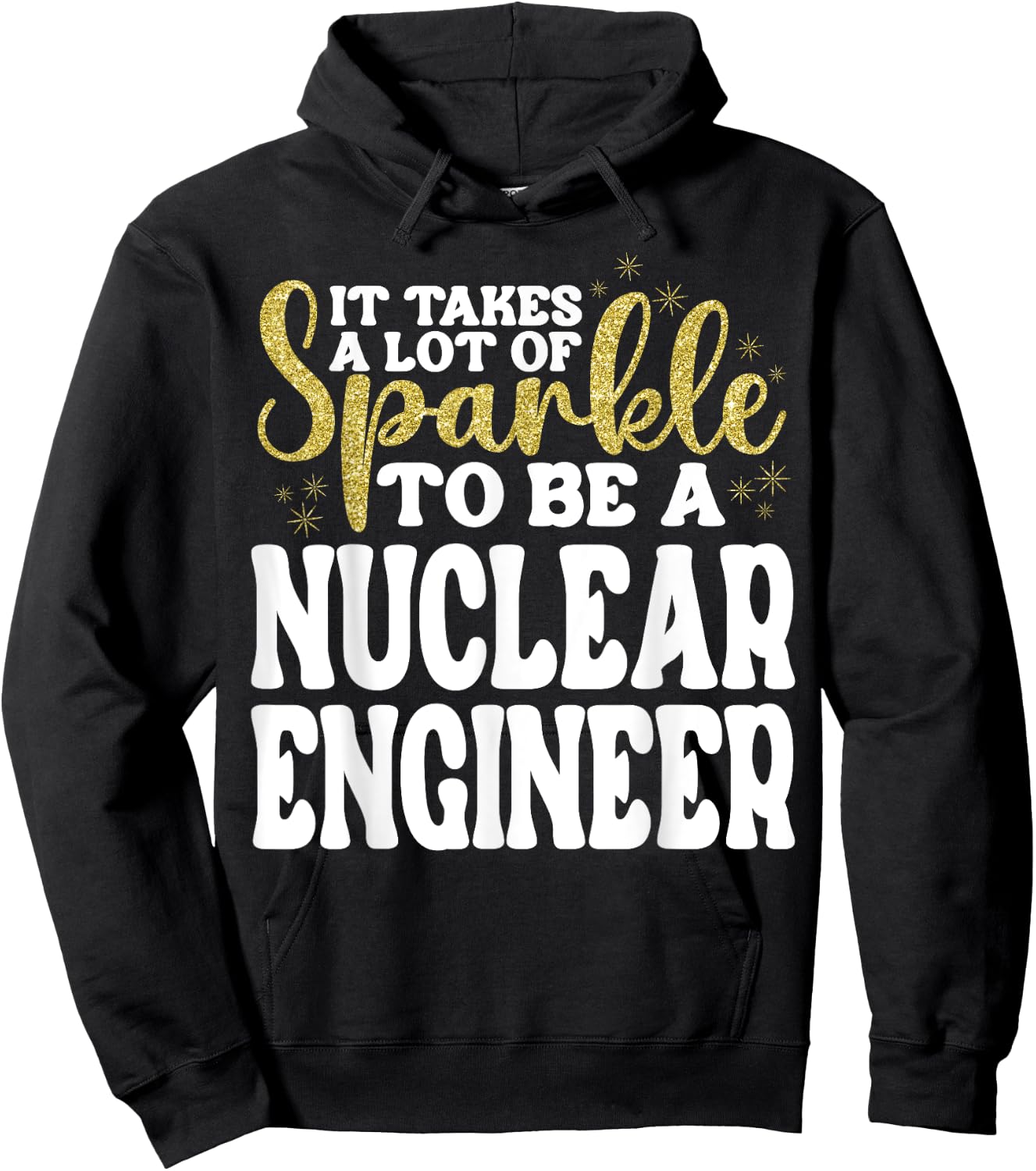 Nuclear Engineer Appreciation Day Funny Nuclear Engineer Hoodie - Hoodie | Black