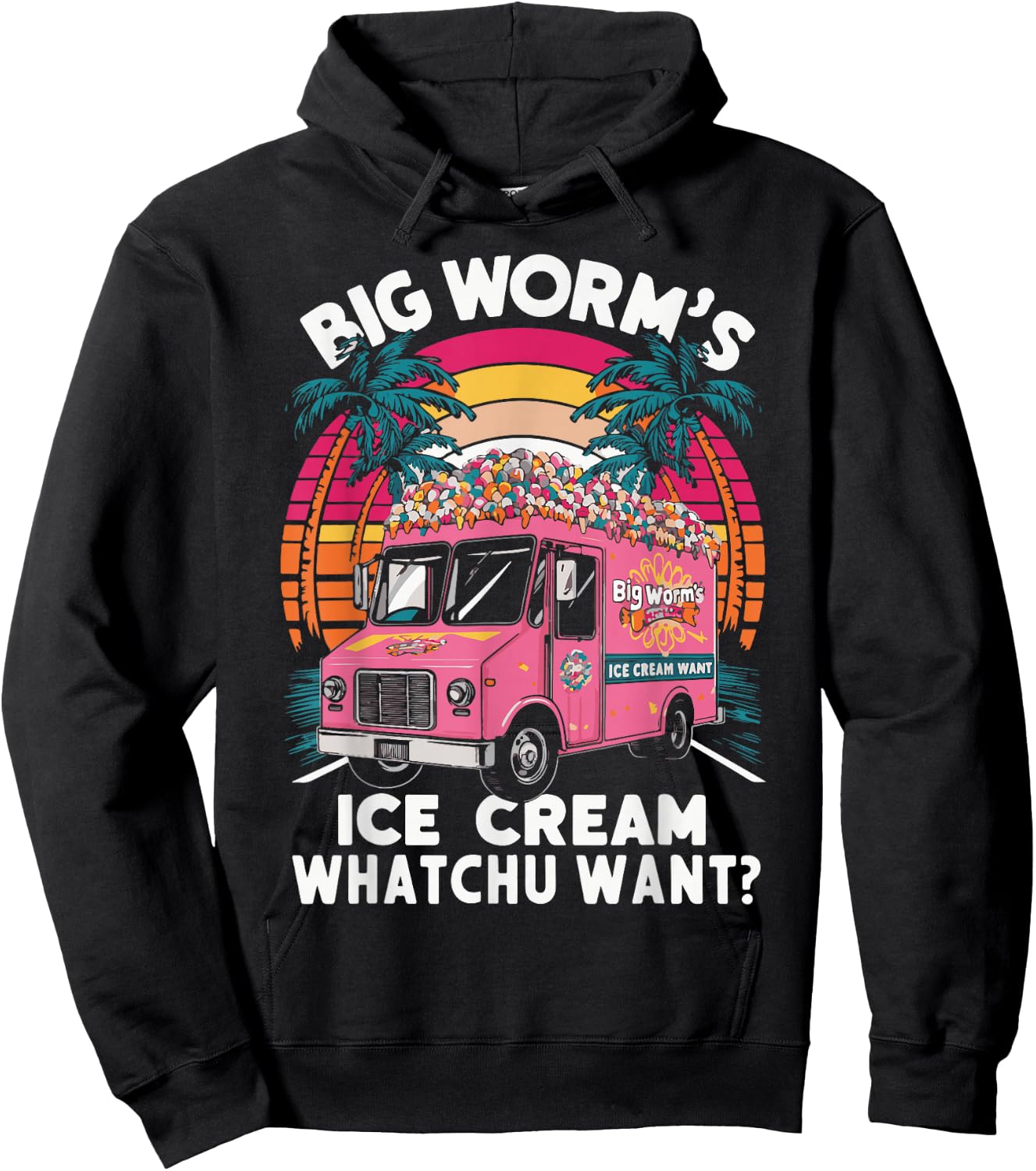 Big Worm's Ice Cream Whatchu Want? Funny ice cream lovers Hoodie - Hoodie | Black