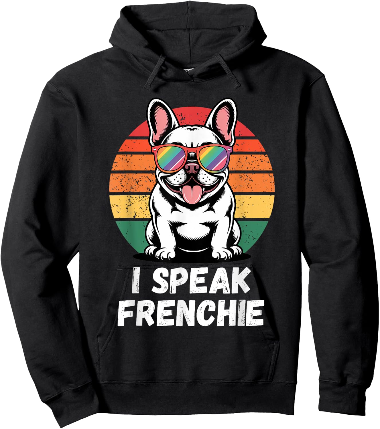 I Speak Frenchie Rainbow Retro French Bulldog Lover Dog Hoodie - Hoodie | Black