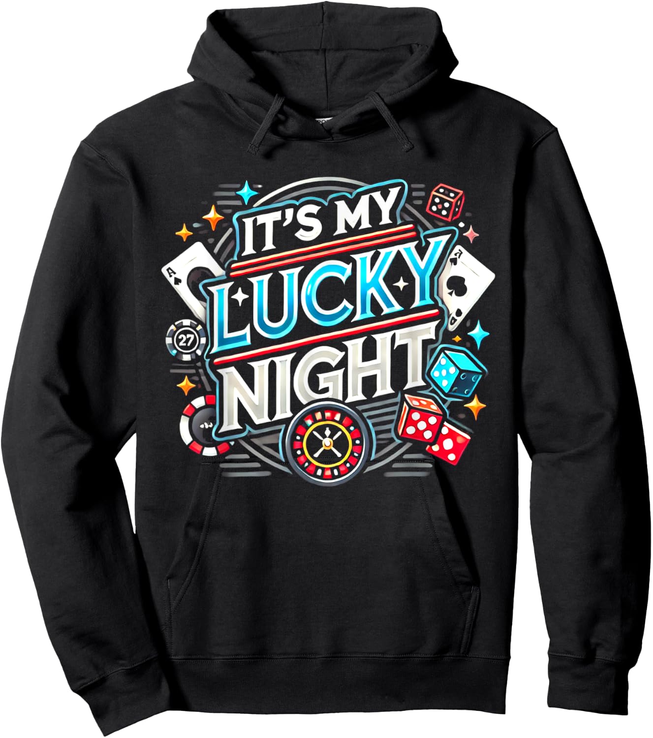 It's My Lucky Night Funny Casino Gambling Hoodie - Hoodie | Black