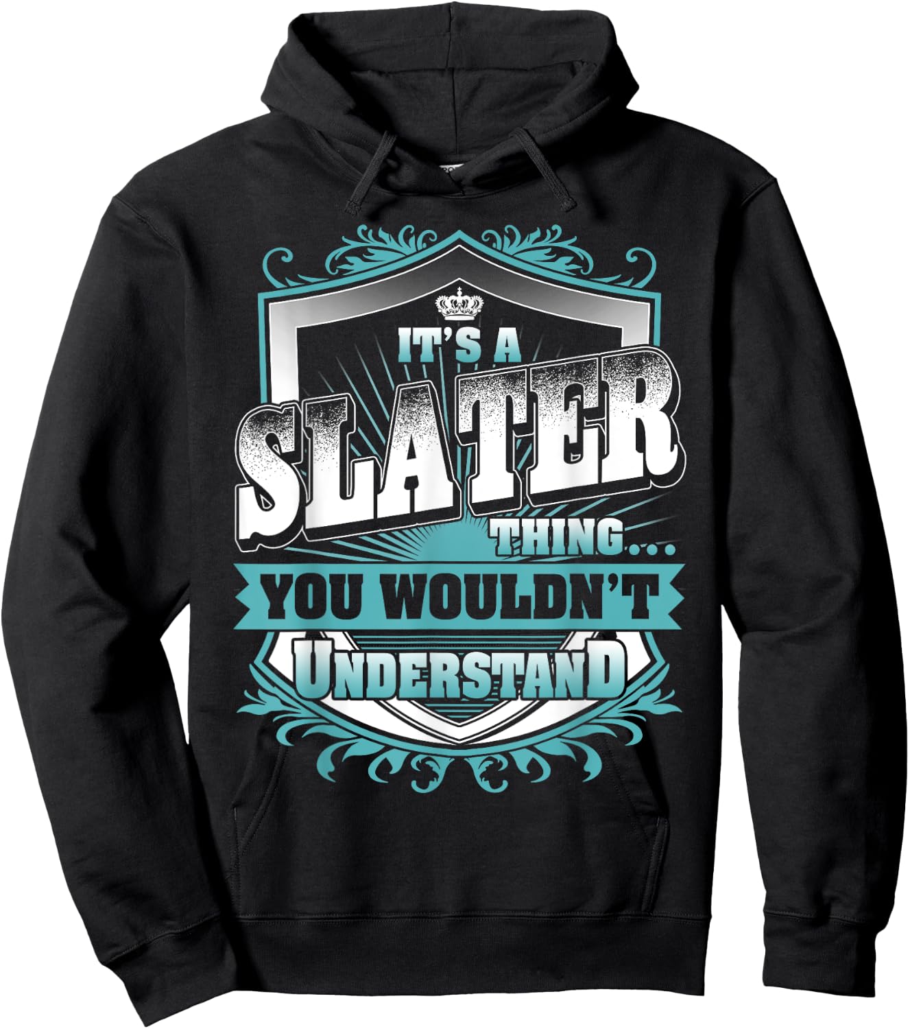 It's A SLATER Thing You Wouldn't Understand Name Vintage Hoodie - Hoodie | Black