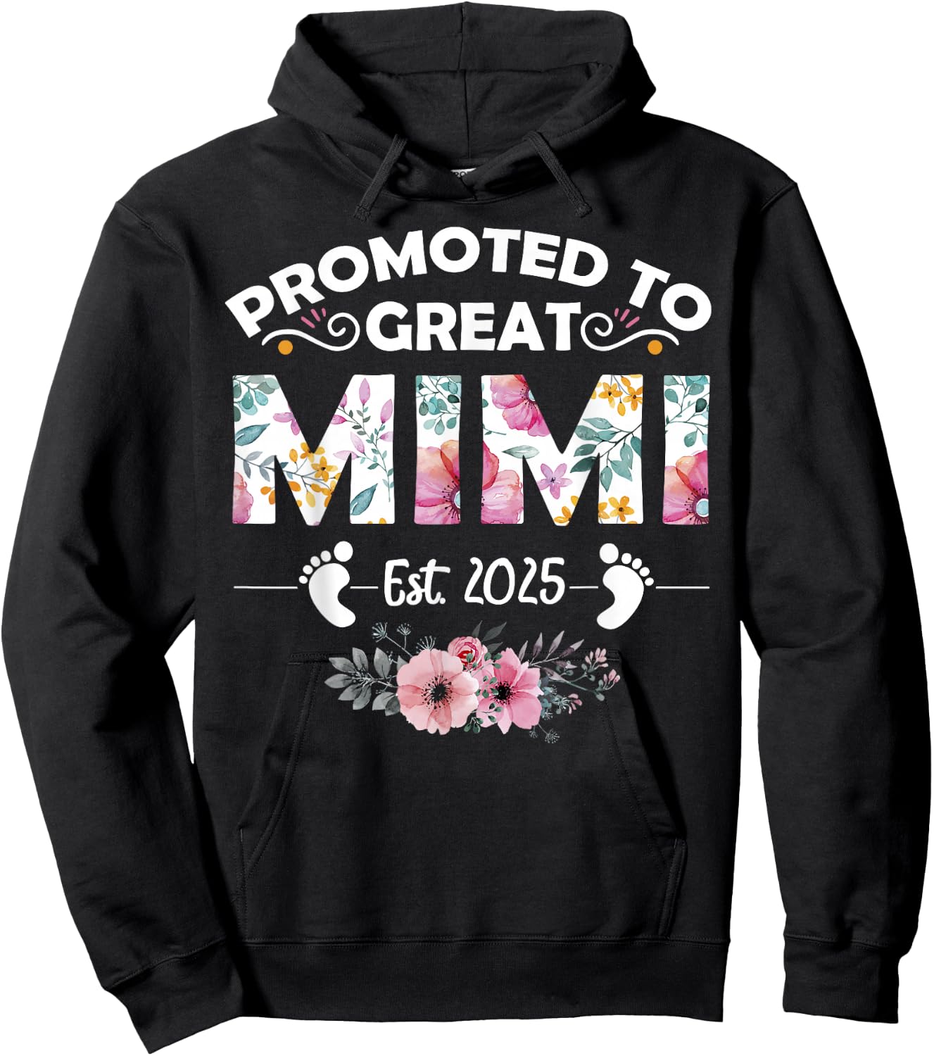 Promoted to Great Mimi Est 2025 First Time Mimi Hoodie - Hoodie | Black