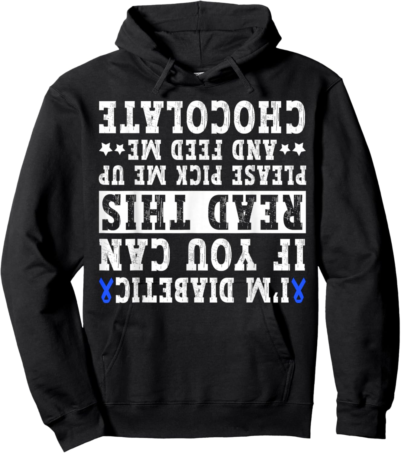 Diabetes Awareness T1D Funny Upside Down Diabetic Quote Hoodie - Hoodie | Black