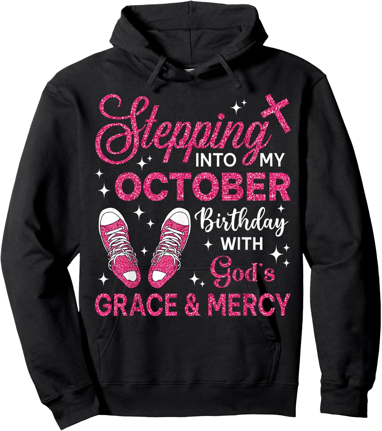 Stepping Into My October Birthday Girls Women Shoes Bday Hoodie - Hoodie | Black