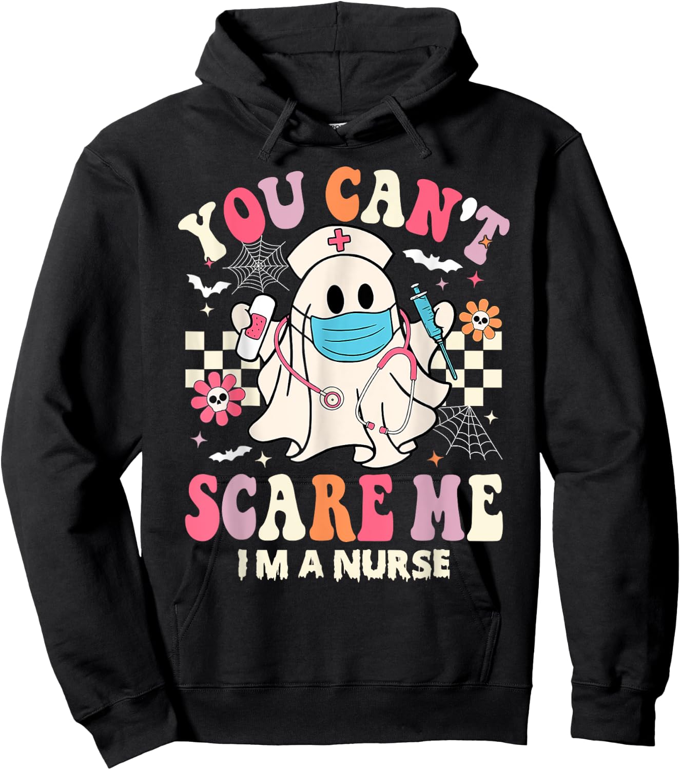 You Can't Scare Me I'm a Nurse Funny Halloween Nurser Hoodie - Hoodie | Black
