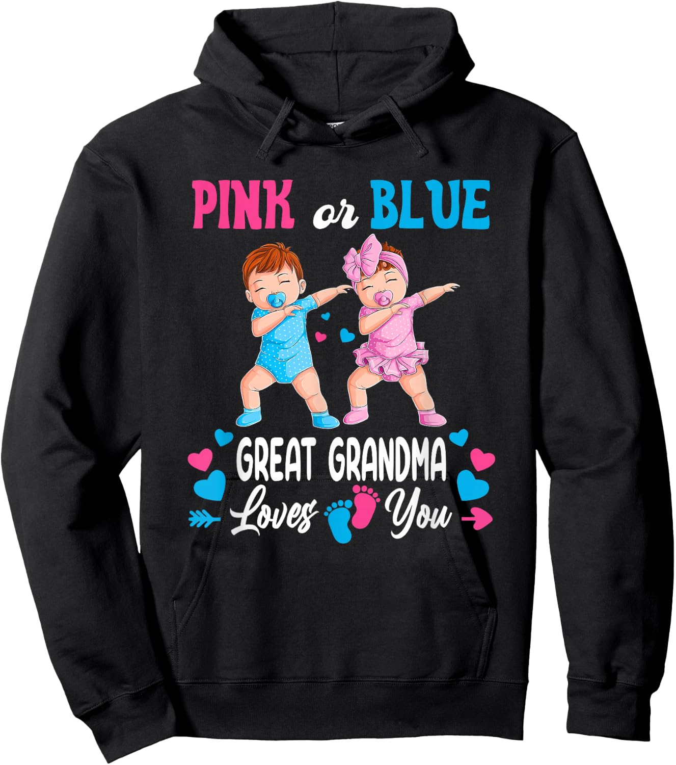 Pink Or Blue Great Grandma Loves You Baby Gender Reveal Hoodie - Hoodie | Black
