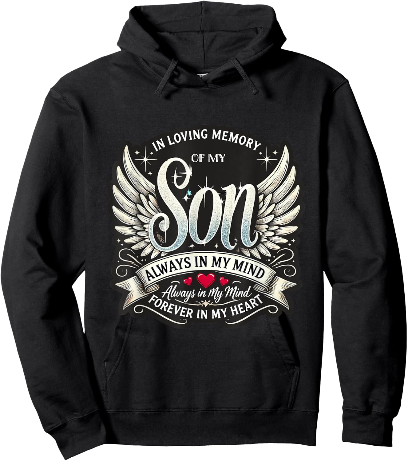 In Loving Memory of My Son Memorial Hoodie - Hoodie | Black