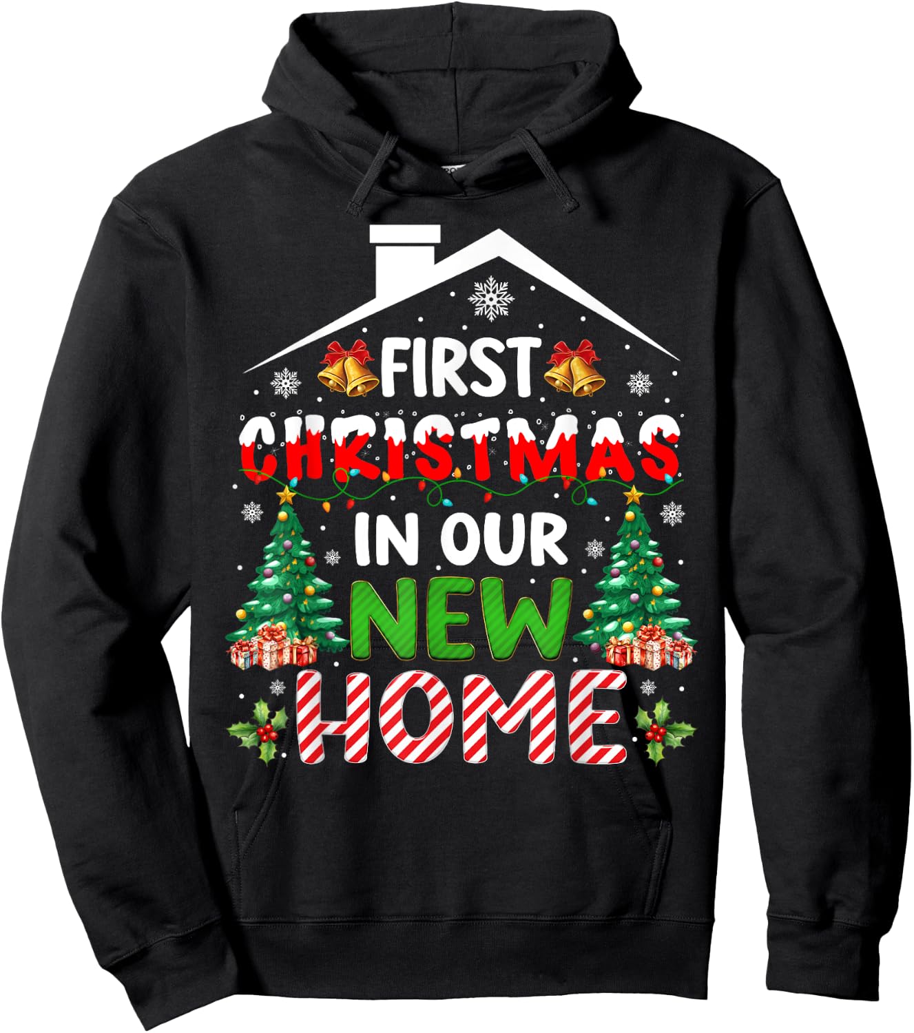 Funny First Christmas In Our New Home Owner Housewarming Hoodie - Hoodie | Black