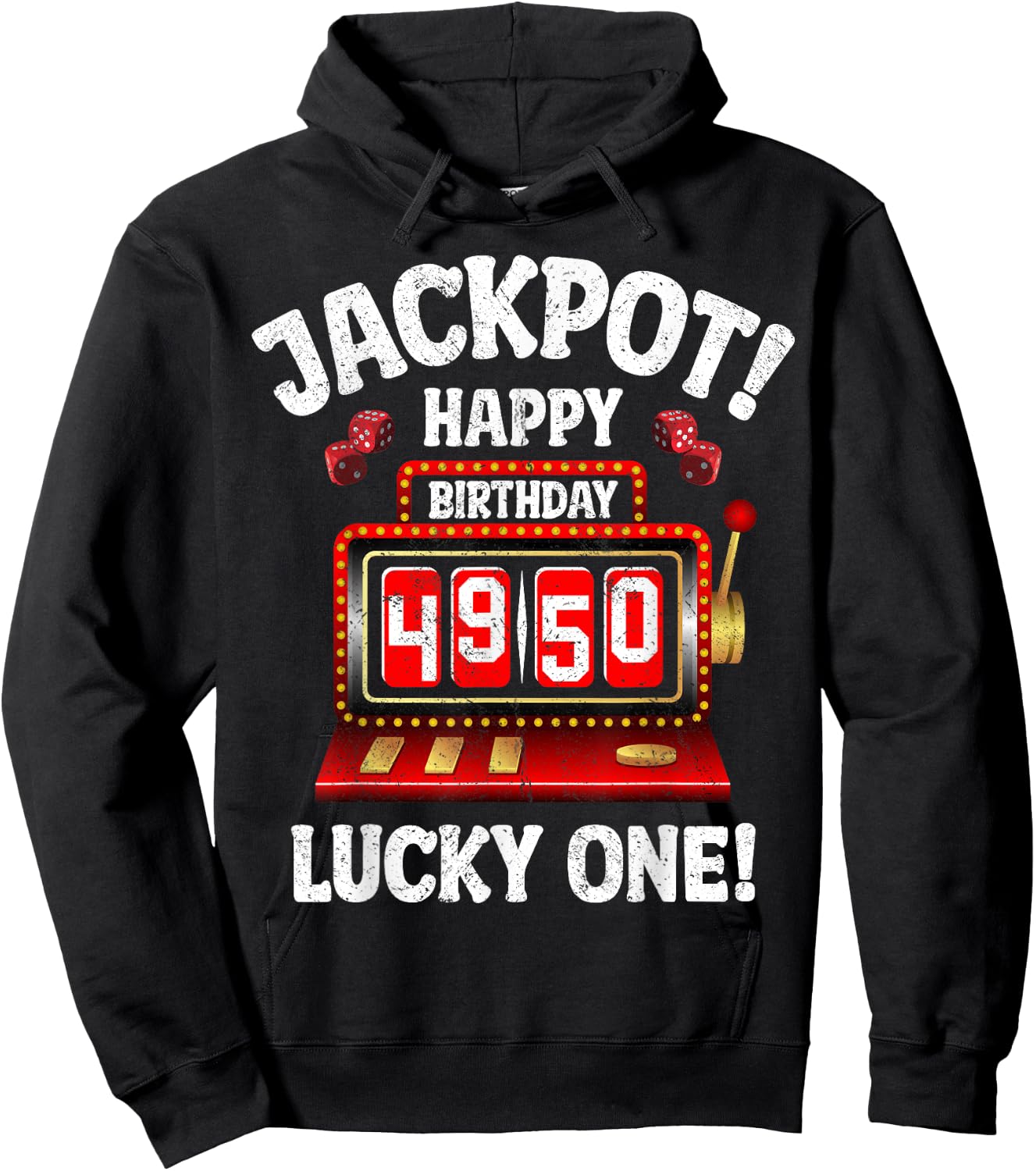 Jackpot Happy 50th Birthday Bday Celebrant Slot Machine Hoodie - Hoodie | Black