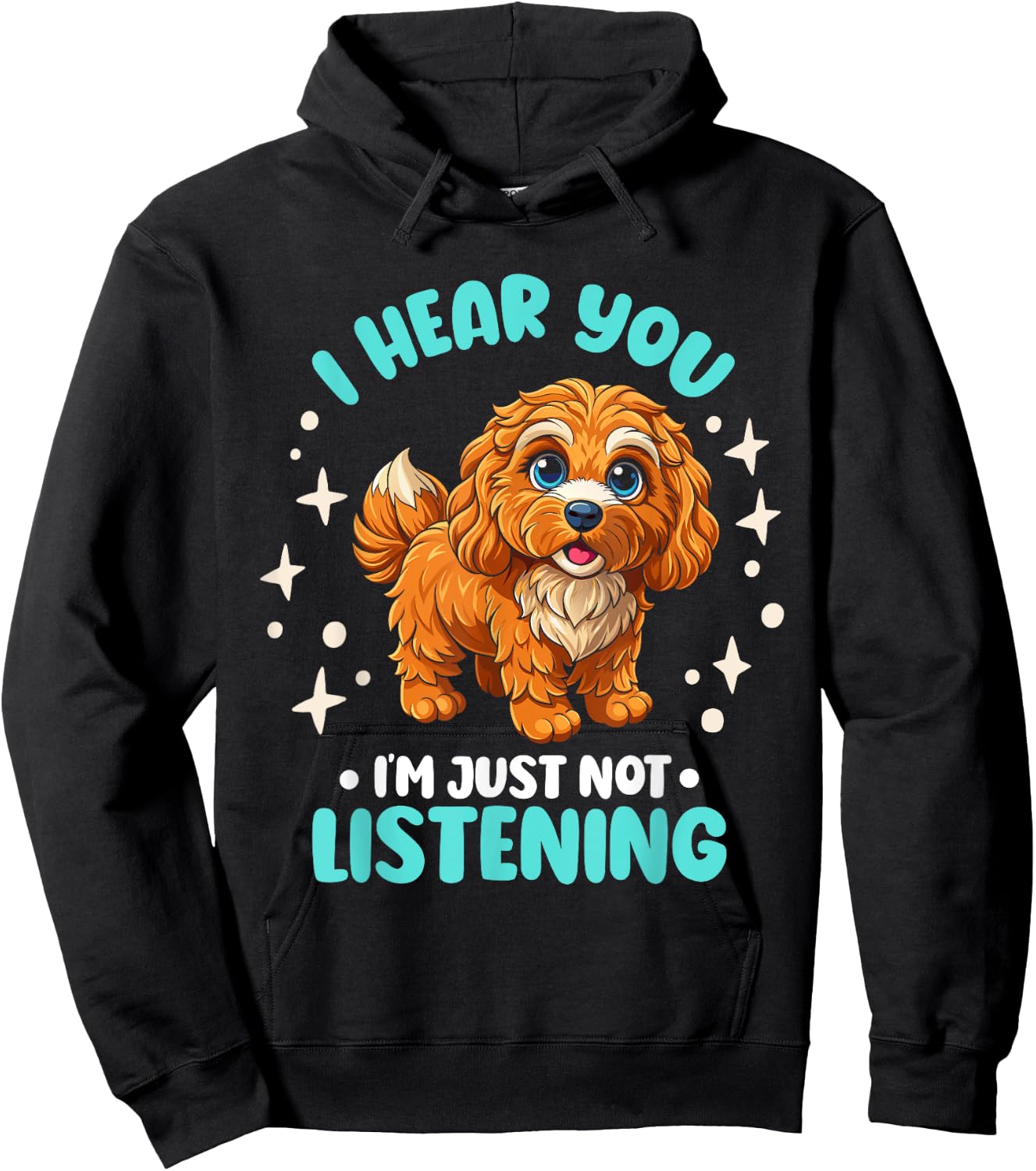 Dog Lover I Hear You I'm Just Not Listening Cavapoo Men Women Kids Hoodie - Hoodie | Black