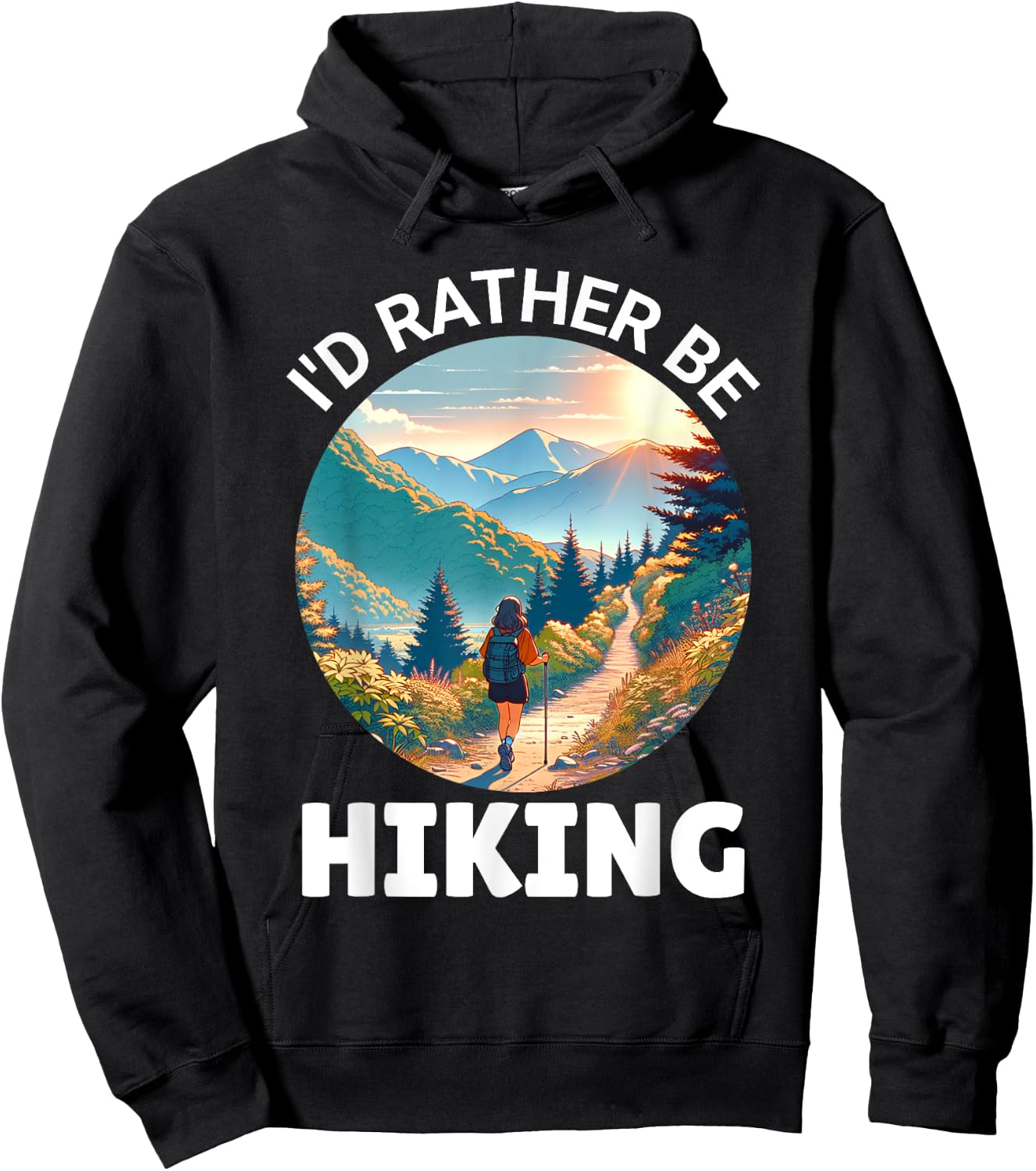 I'd Rather Be Hiking, With A Woman Hiking On A Trail Hoodie - Hoodie | Black